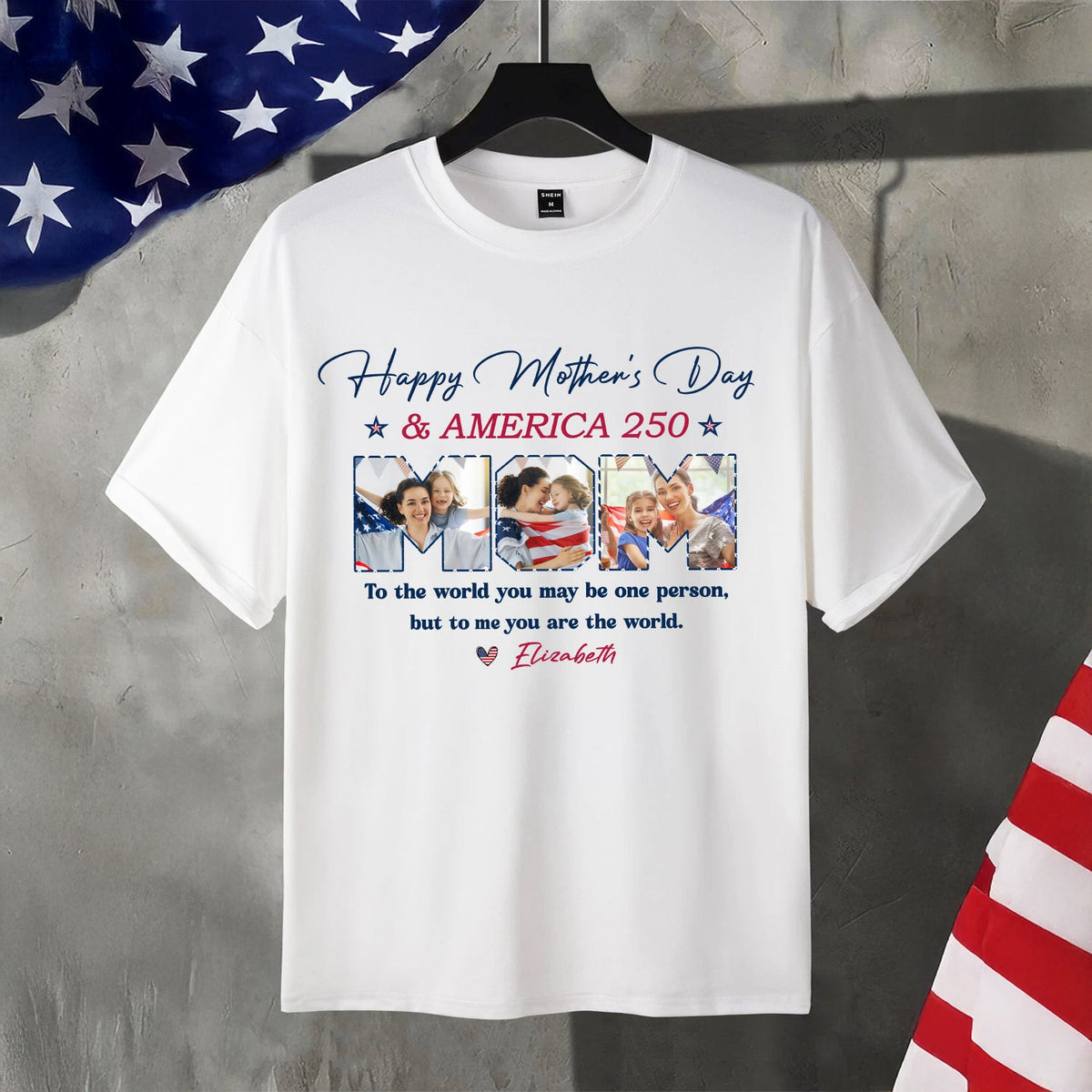 Custom Photo Happy Mother's Day & 250 Years Of America To My World Bright Shirt HO82 902132