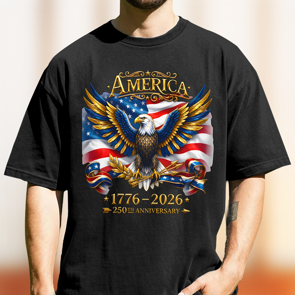 America 1776-2026 250th Anniversary Patriotic Comfort Shirt TH10 170233
