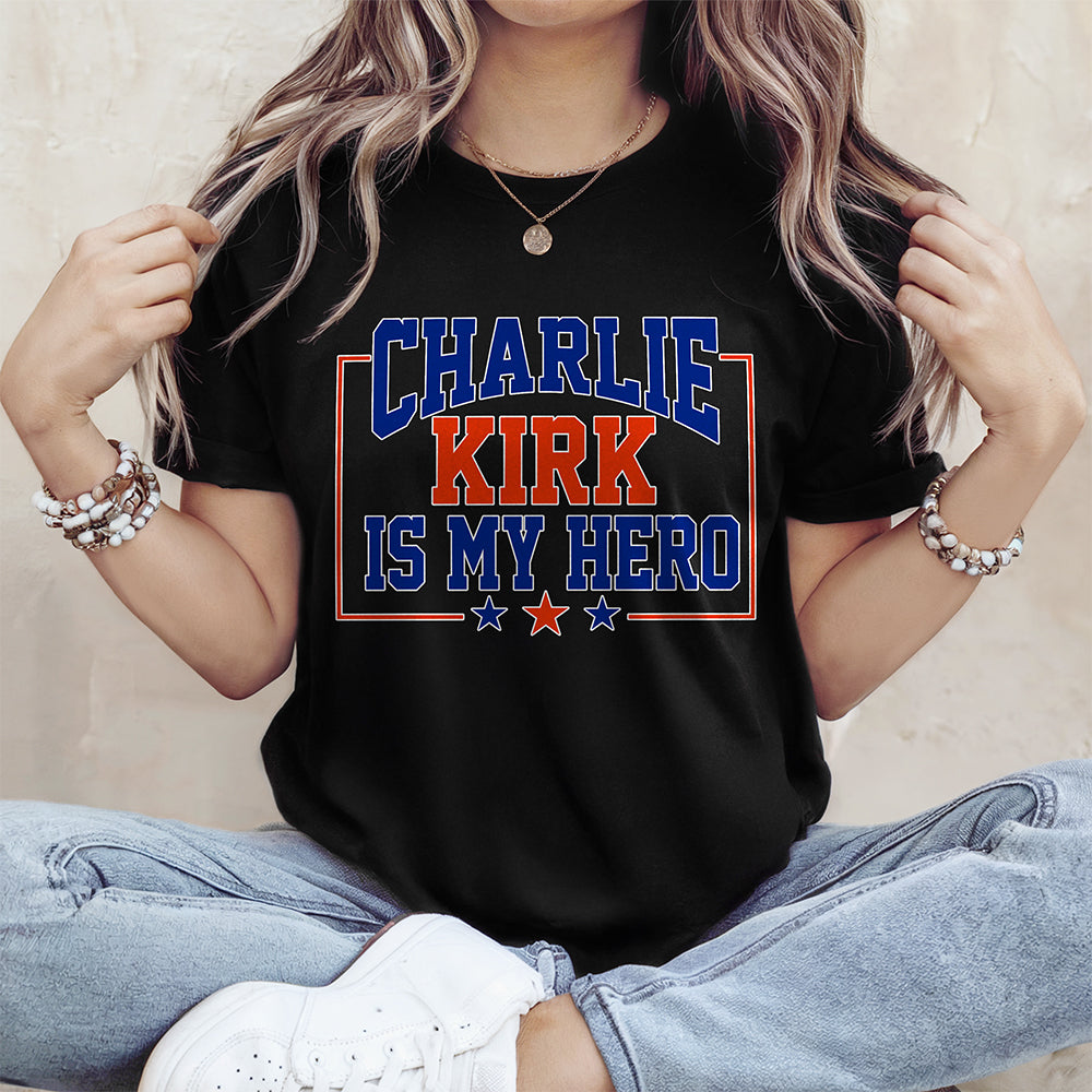 Charlie Kirk Is My Hero Dark Shirt TH10 64471