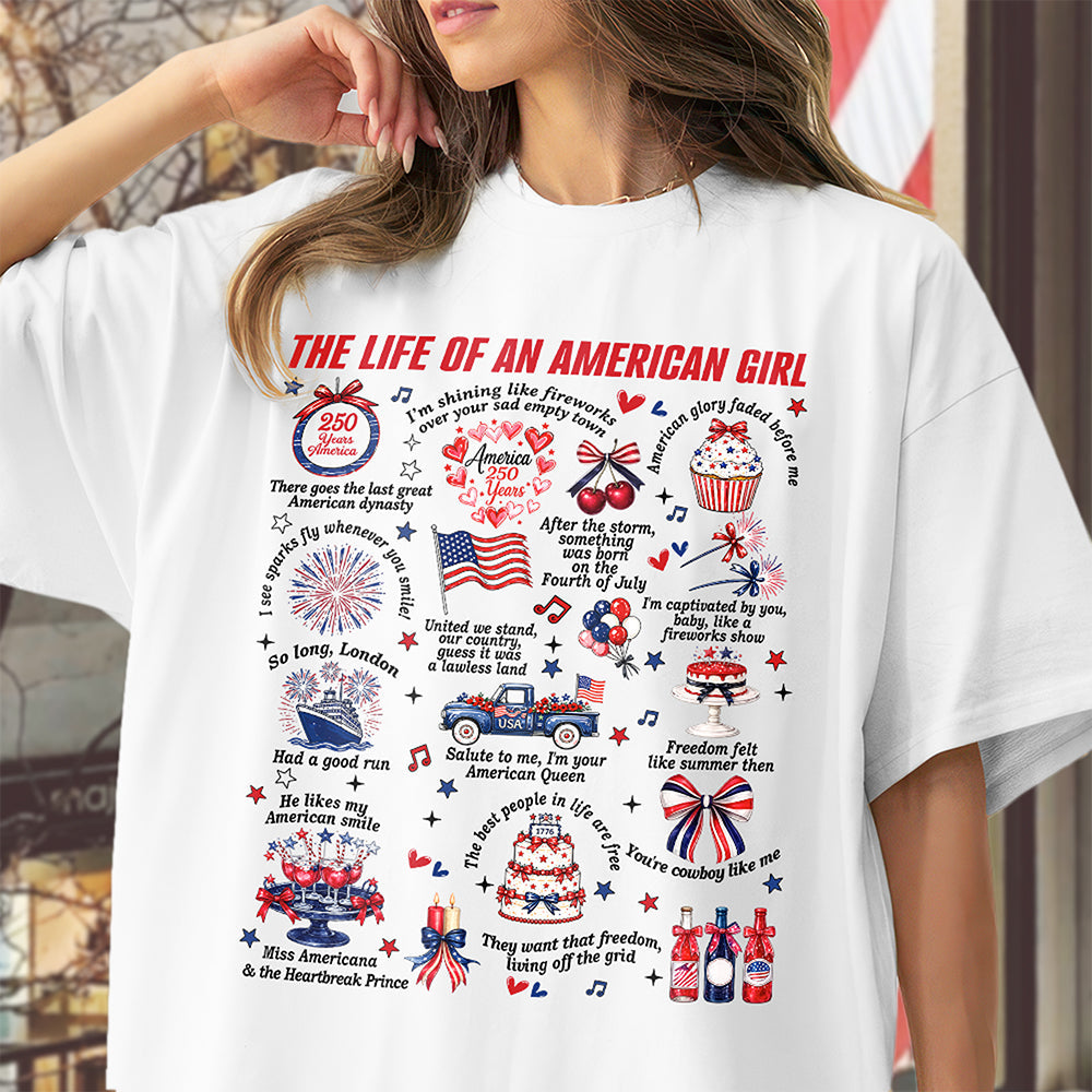 The Life Of An America Girl US Anniversary 250th Bright Shirt HO82 902832