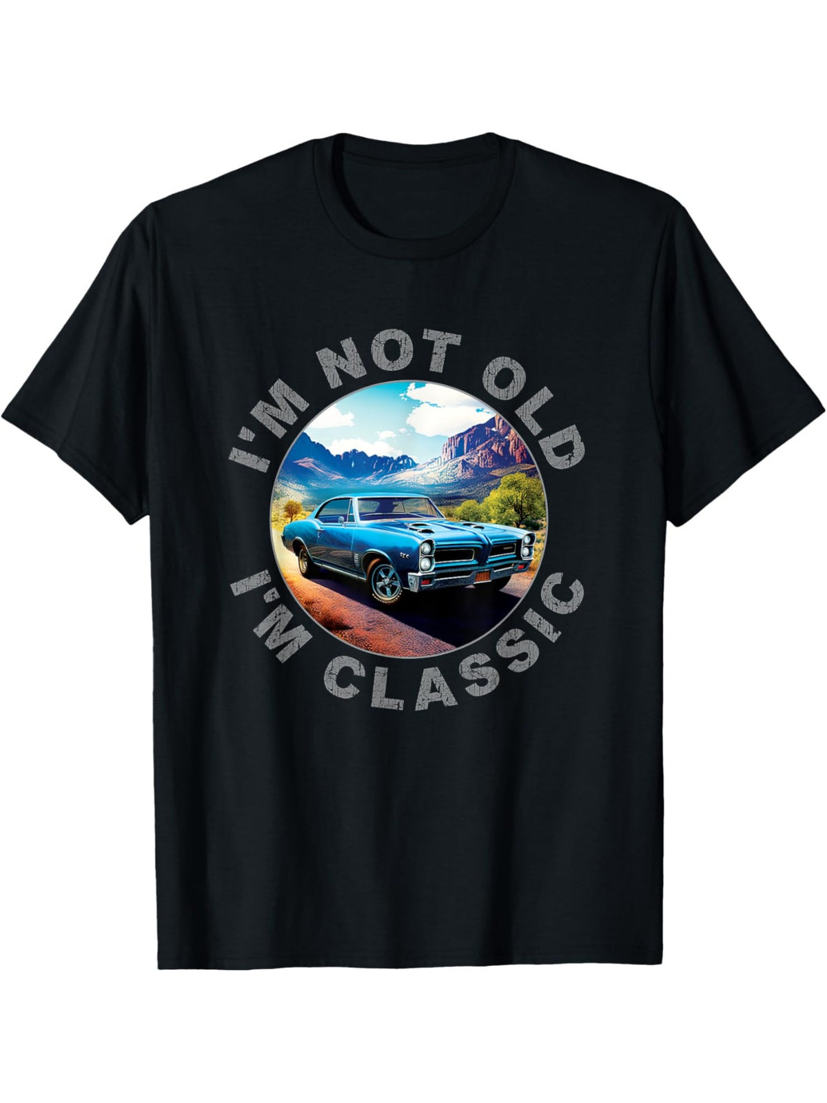 I'm Not Old I'm Classic Funny Saying Gift Retro Trendy Birthday Printed T-shirt, Men'S Casual and Comfortable T-shirt Summer, Men'S Short-sleeved Top for Everyday Activities Birthday Valentine'S Day Gift to Men