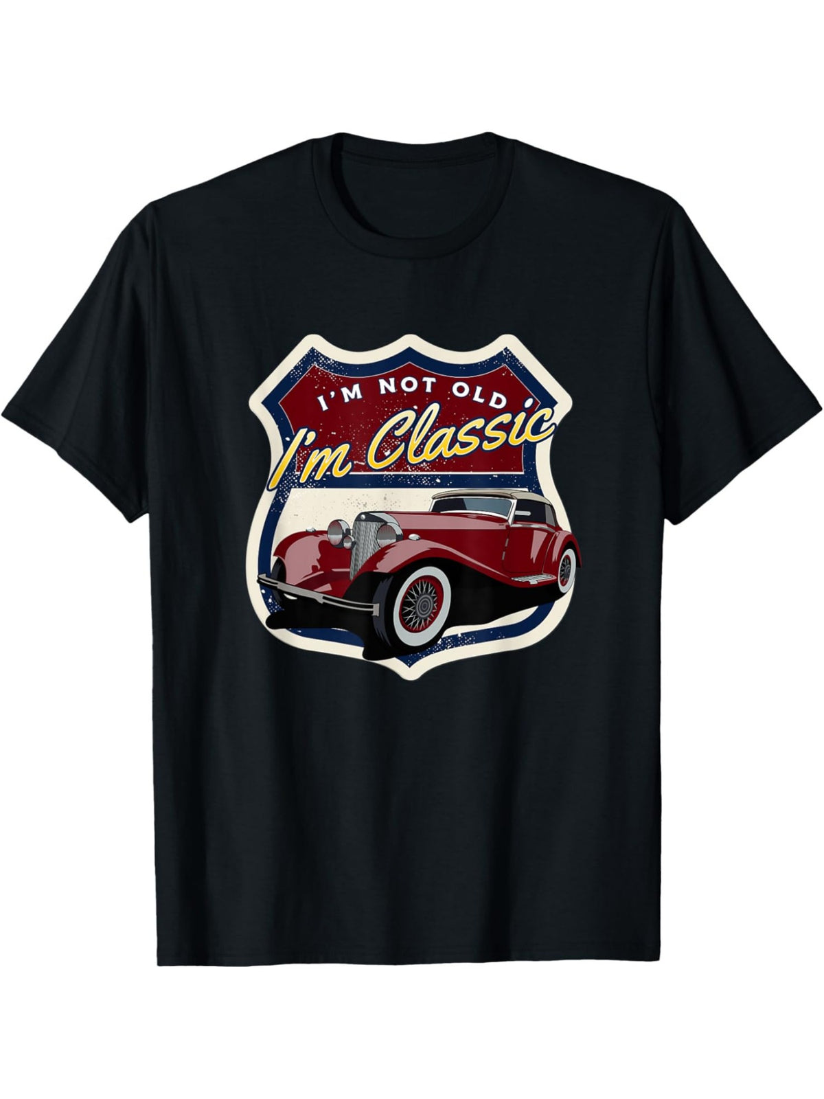 I'm Not Old I'm A Classic Funny Cars Gift Retro Trendy Birthday Printed T-shirt, Men'S Casual and Comfortable T-shirt Summer, Men'S Short-sleeved Top for Everyday Activities Birthday Gift to Men