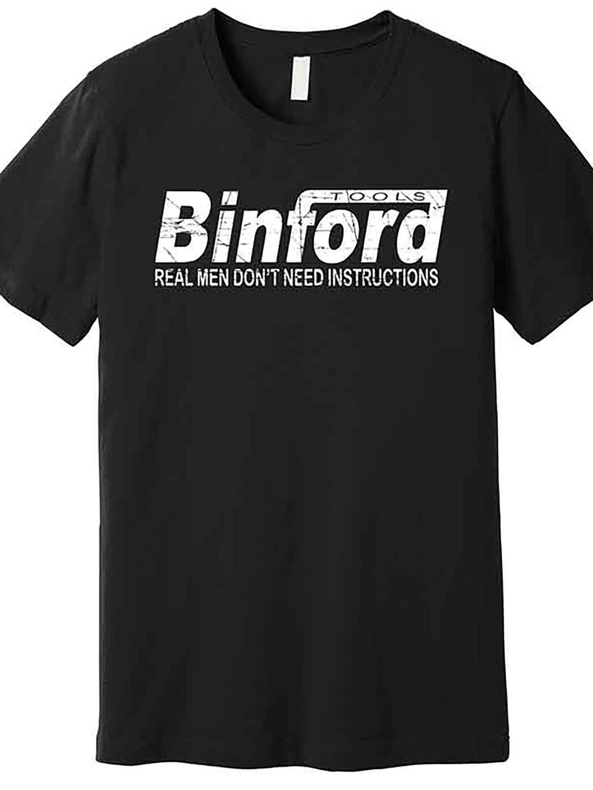 Binford Tools Men’s Funny Graphic T-Shirt - "Real Men Don’t Need Instructions" Black Cotton Short Sleeve Tee, Casual Round Neck, Machine Washable