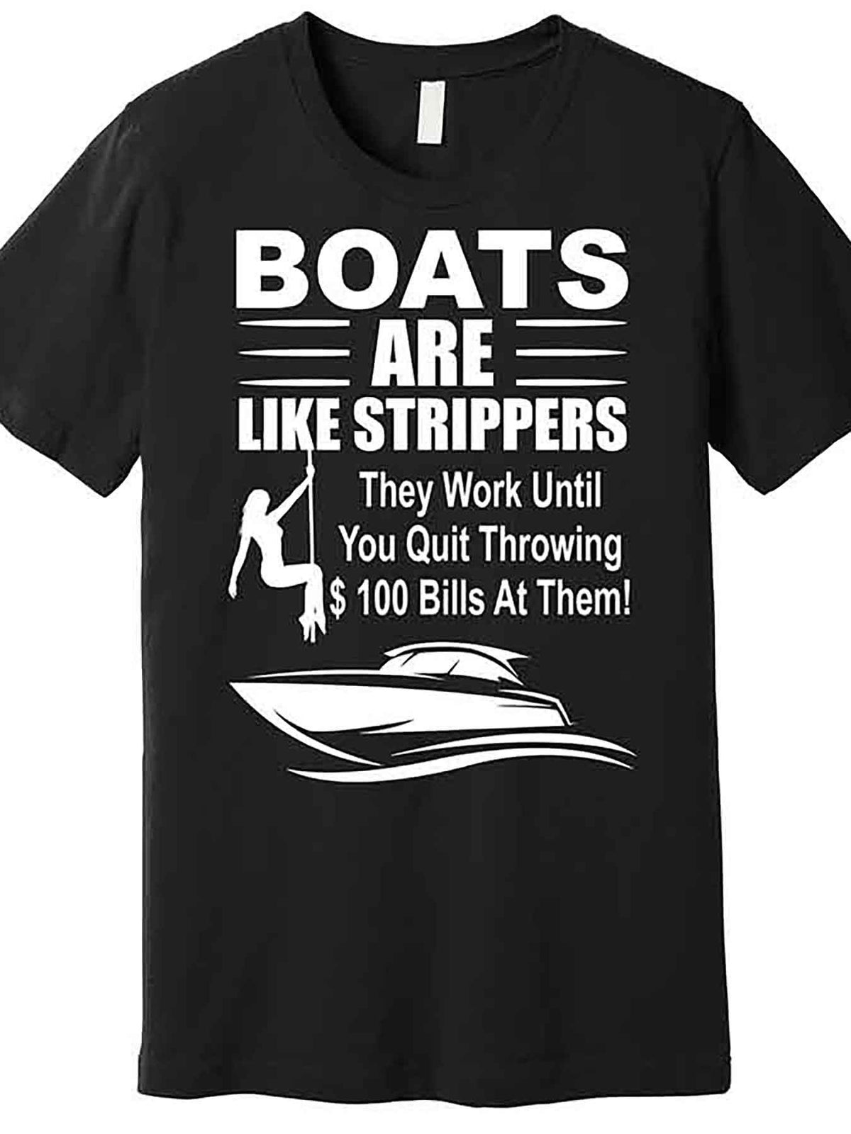 Men’s Funny "Boats Are Like Strippers" Graphic T-Shirt - Black Casual Short Sleeve Tee with Humorous Quote, Machine Washable, Perfect for Summer and Vacation, Cruise T Shirts