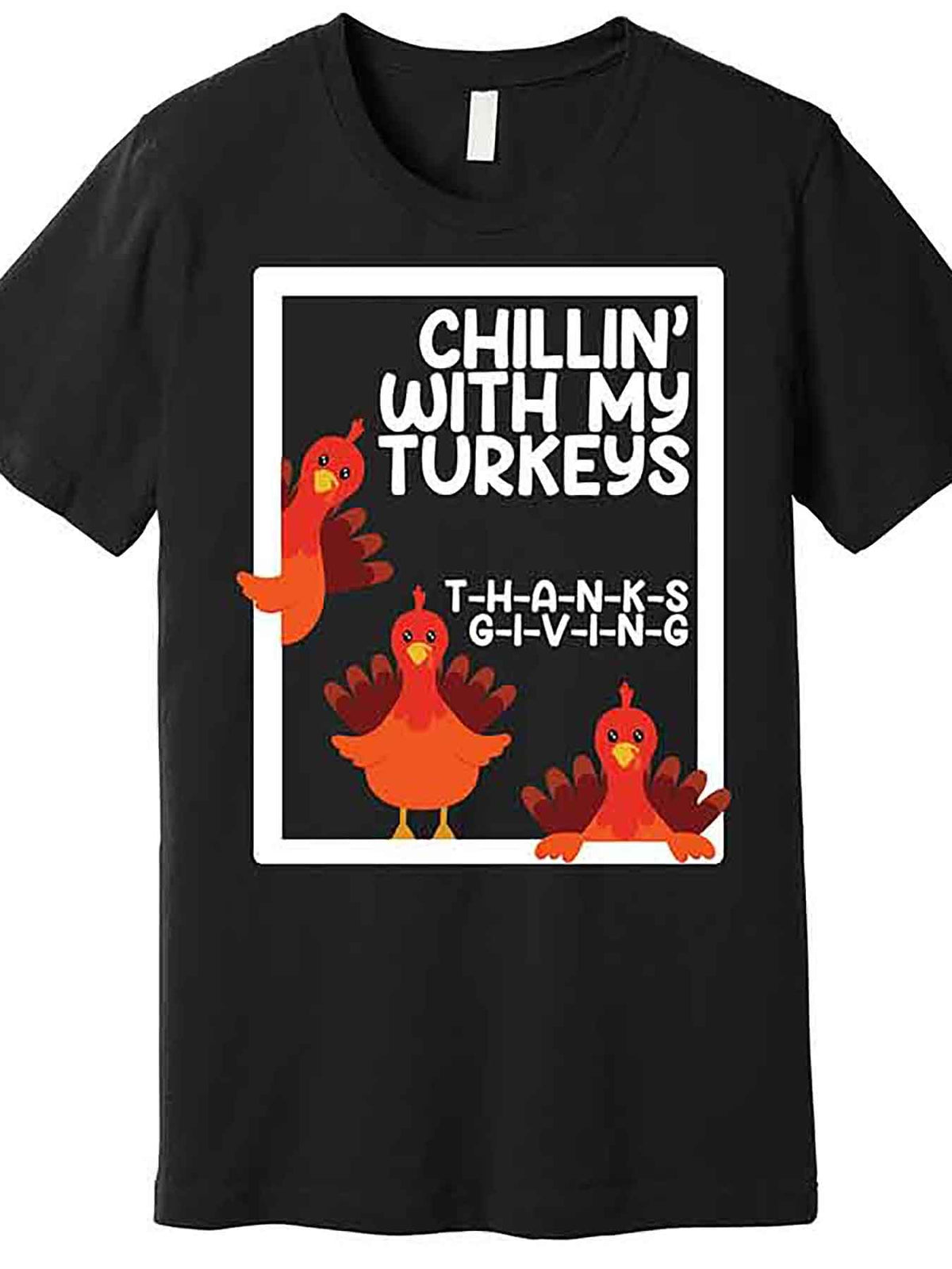 Men’s "Chillin' with My Turkeys" Thanksgiving Graphic T-Shirt - Funny Short Sleeve Cotton Tee, Black, Casual Fit, Machine Washable, Graphic Print Design