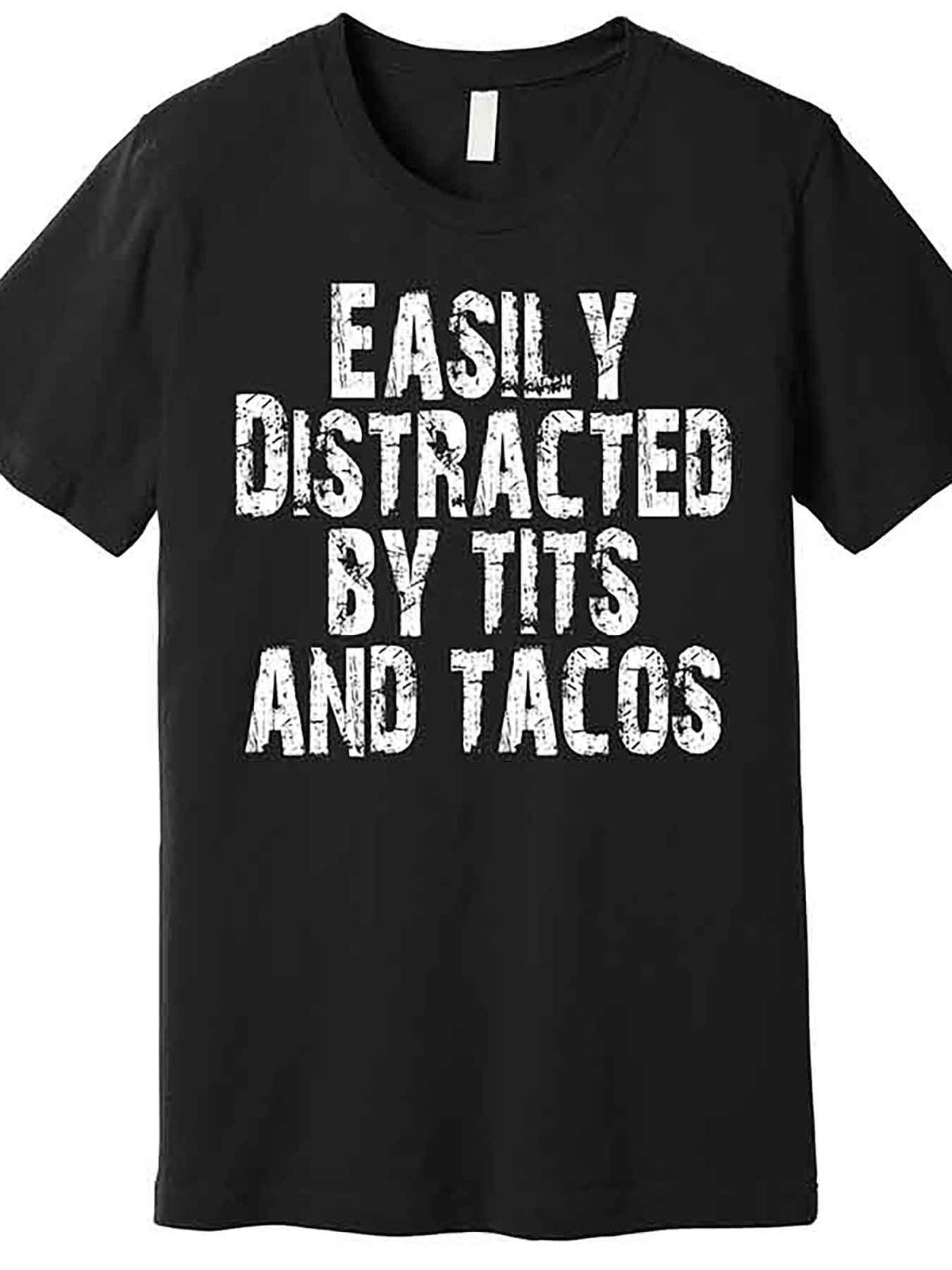 Funny 'Easily Distracted by Tits and Tacos' Men’s Graphic T-Shirt - Black Cotton Short Sleeve Tee, Casual Round Neck, Machine Washable, Vintage Humor Design