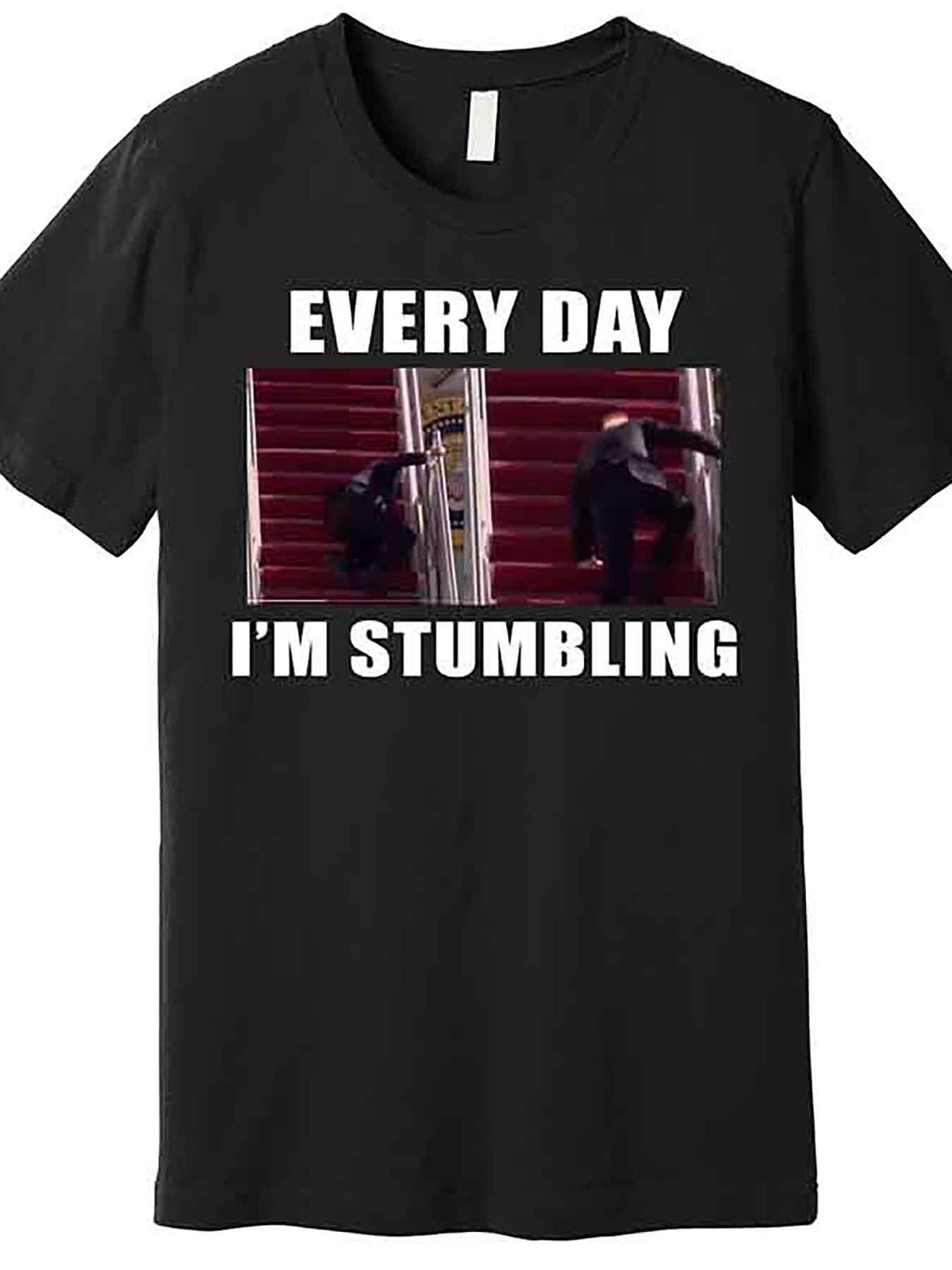 [Everyday Fun] Men's Funny "Every Day I'm Stumbling" Graphic T-Shirt - Black Cotton Short Sleeve Casual Tee with Humorous Biden Quote, Machine Washable, Regular Fit, Funny T Shirts