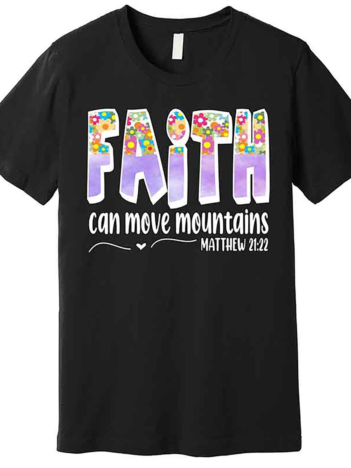 Faith Can Move Mountains Matthew 2122 Prayer Premium T-Shirt 231022 funny Men's Short Sleeve Graphic T-shirt Collection black AA