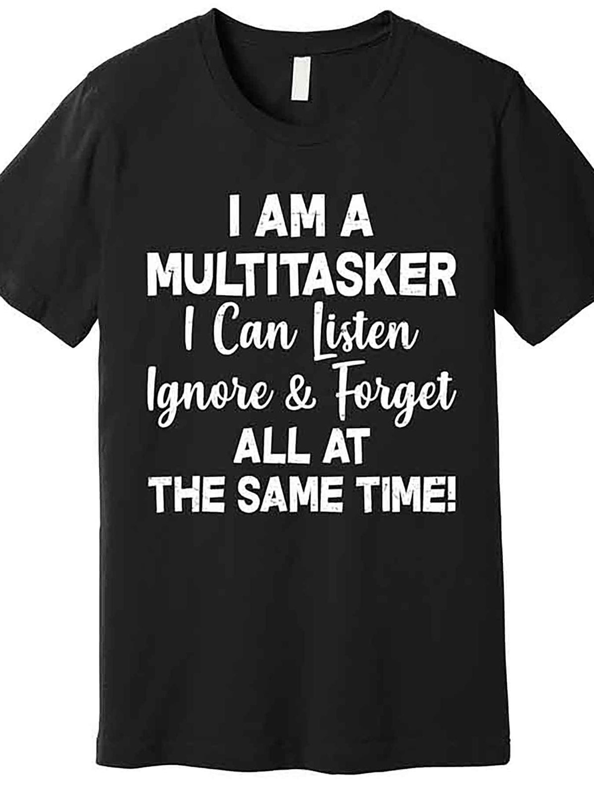 Funny Im A Multitasker Premium T-Shirt 230619 funny Men'S Short Sleeve Graphic T-shirt Collection black AA