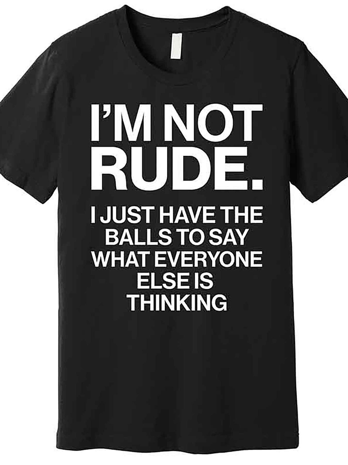 Funny Im Not Rude Premium T-Shirt 226761 funny Men'S Short Sleeve Graphic T-shirt Collection black AA