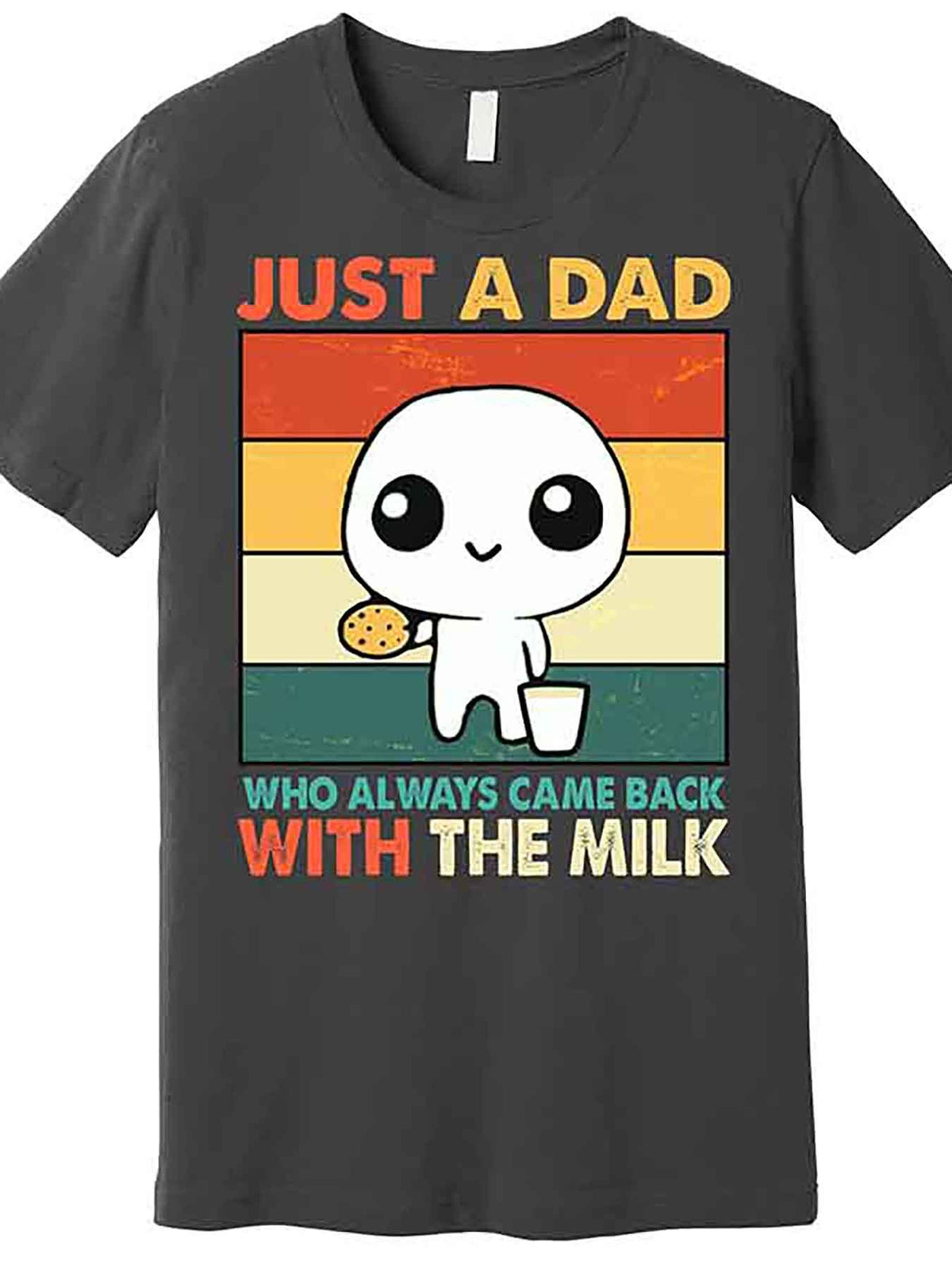 Men's Casual Crew Neck T-Shirt, 100% Cotton, Medium Stretch, Solid Color, Regular Fit, with "Just a Dad Who Always Came Back with The Milk" Applique, for Funny Graphic Tee
