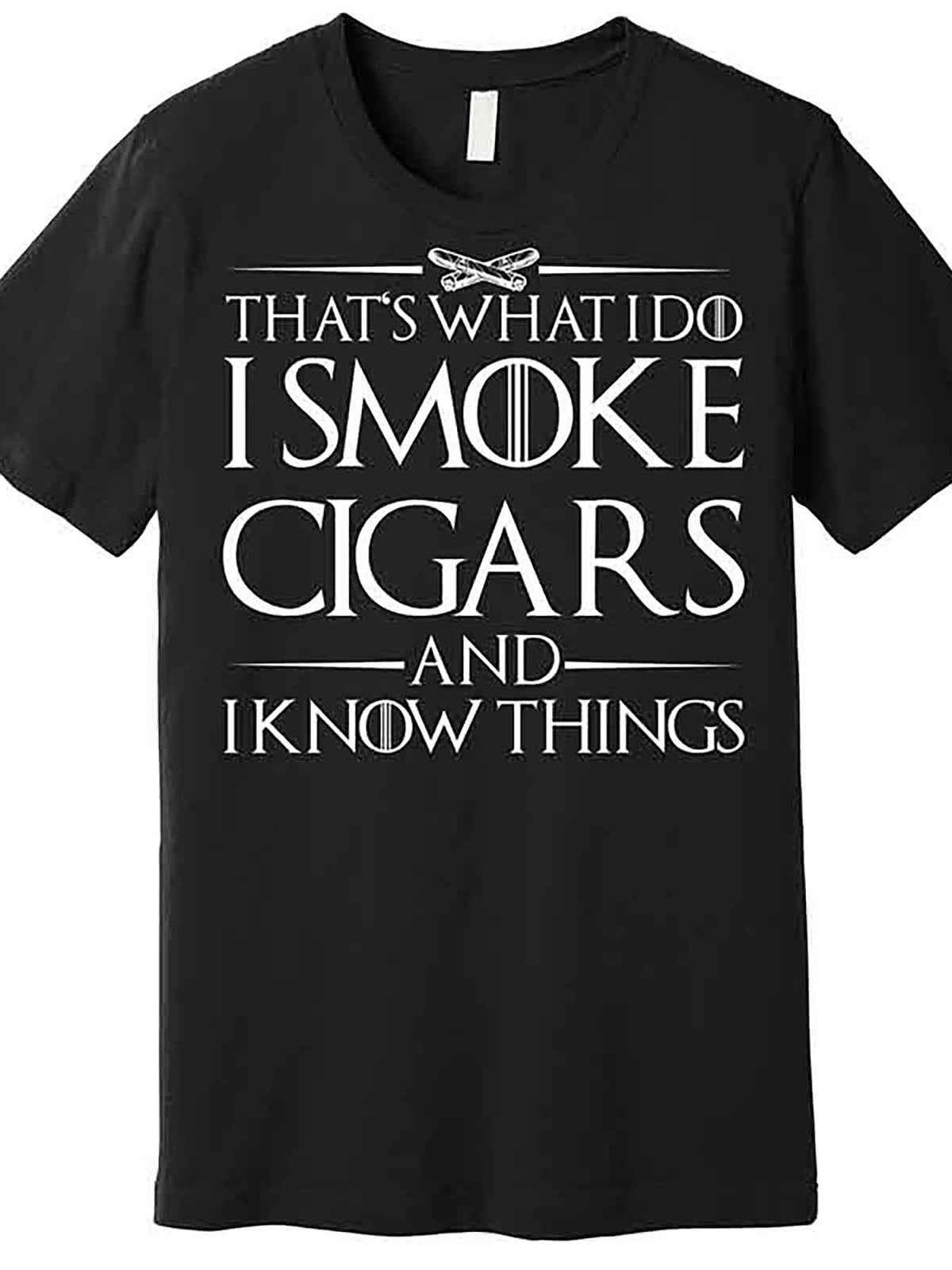 Men’s Funny Graphic T-Shirt - "I Smoke Cigars and Know Things" Premium Black Cotton Tee, Short Sleeve, Casual Fit, Machine Washable, Humorous Design with Cigar Quote