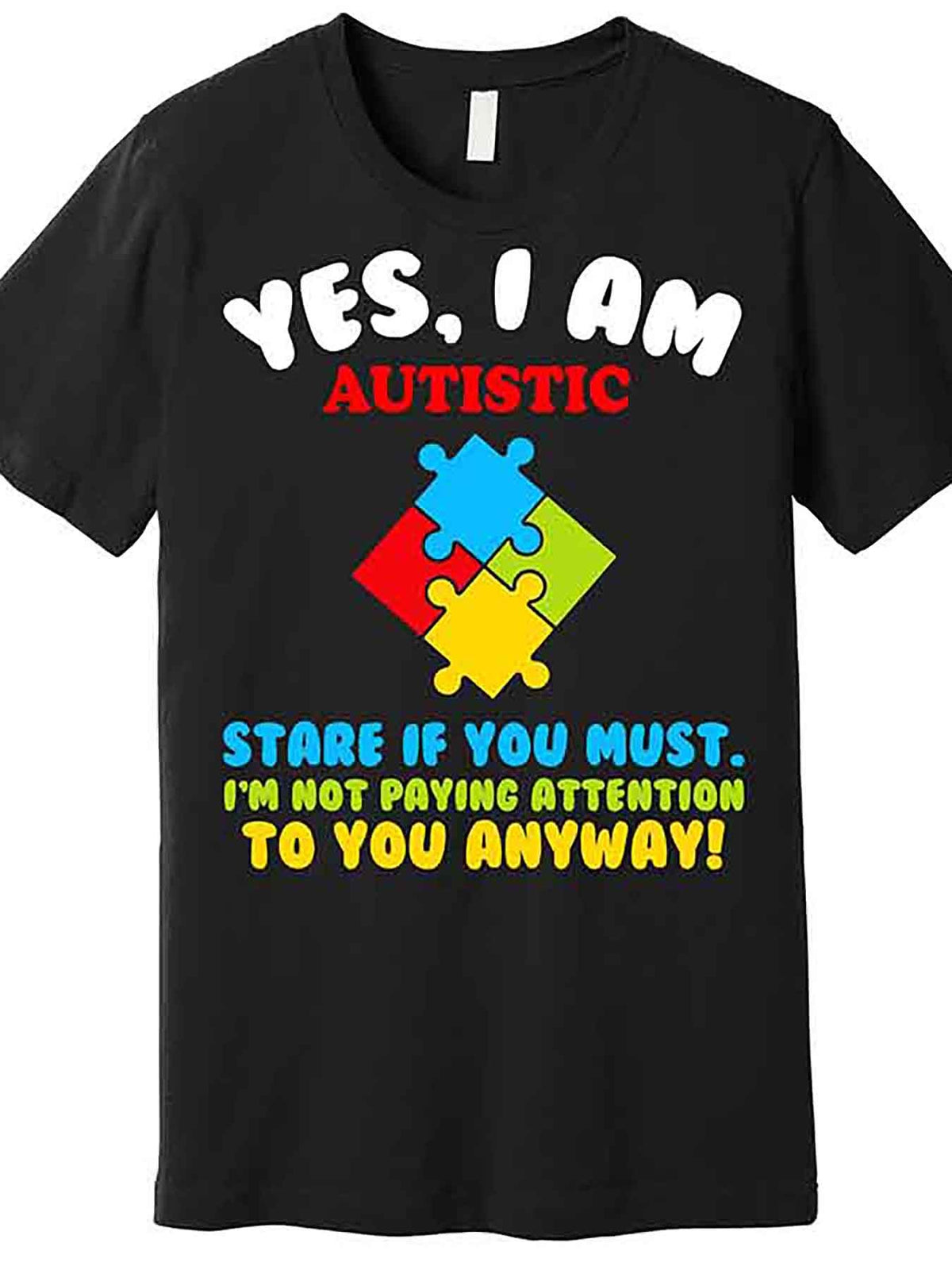 Men’s Funny Autism Graphic T-Shirt - "Yes, I Am Autistic" Design with Colorful Puzzle Pieces, Black Cotton Short Sleeve Tee for Casual Wear, Comfortable Clothing | Playful Graphic Shirt | Neurodivergent Apparel