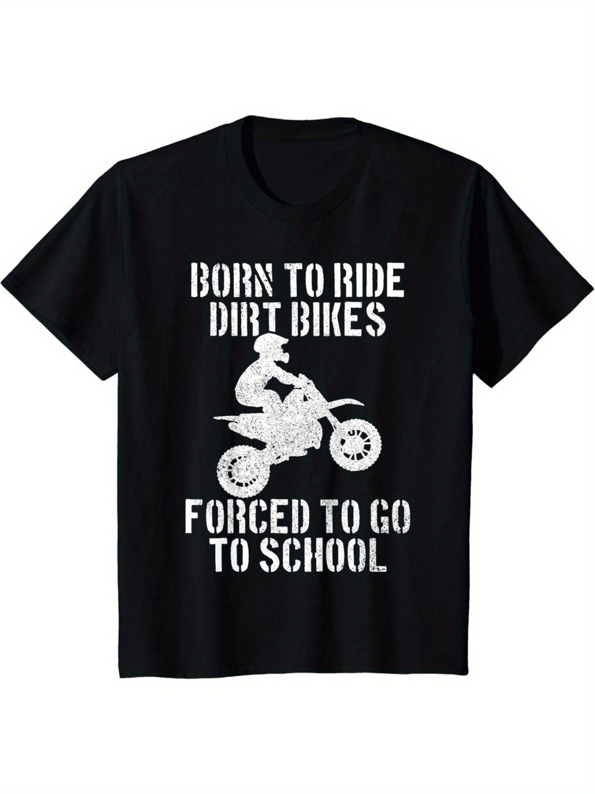 Motocross Motorcycle Ride Dirt Bikes Forced To Go To School T-Shirt