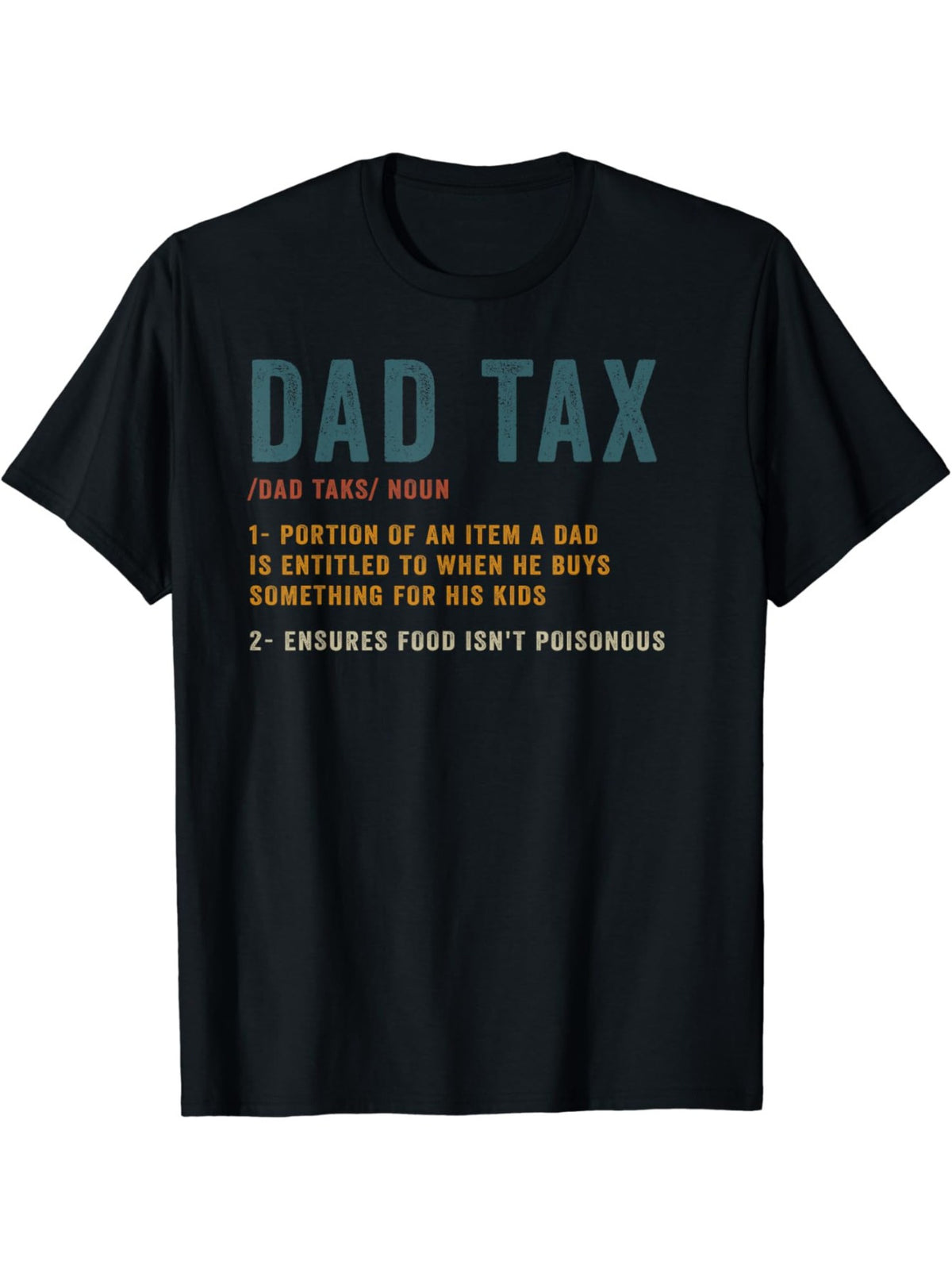Vintage Dad Tax Definition Men Funny Father's Day T-Shirt