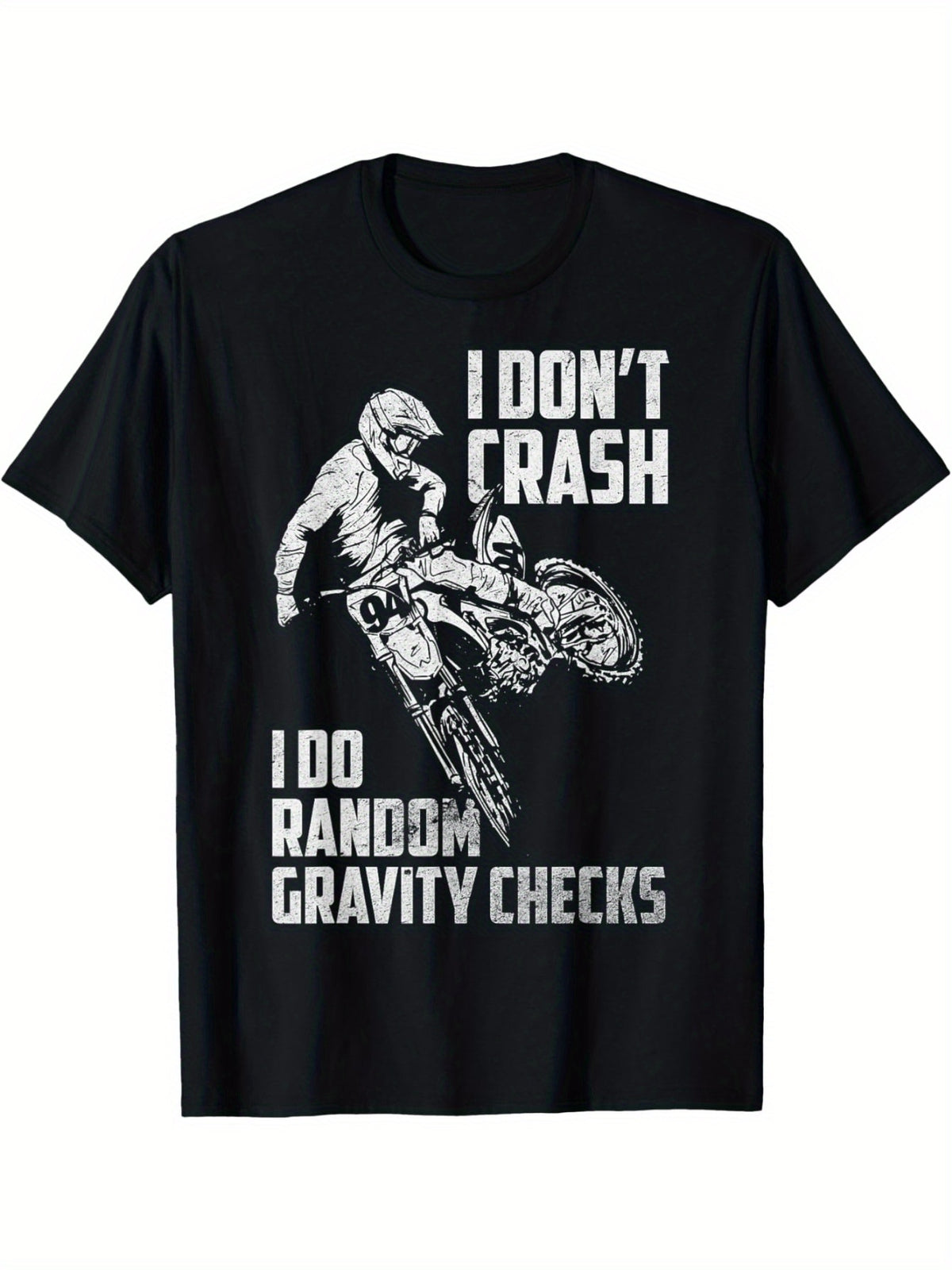 I Don't Crash I Do Random Gravity Checks Funny Motocross T-Shirt