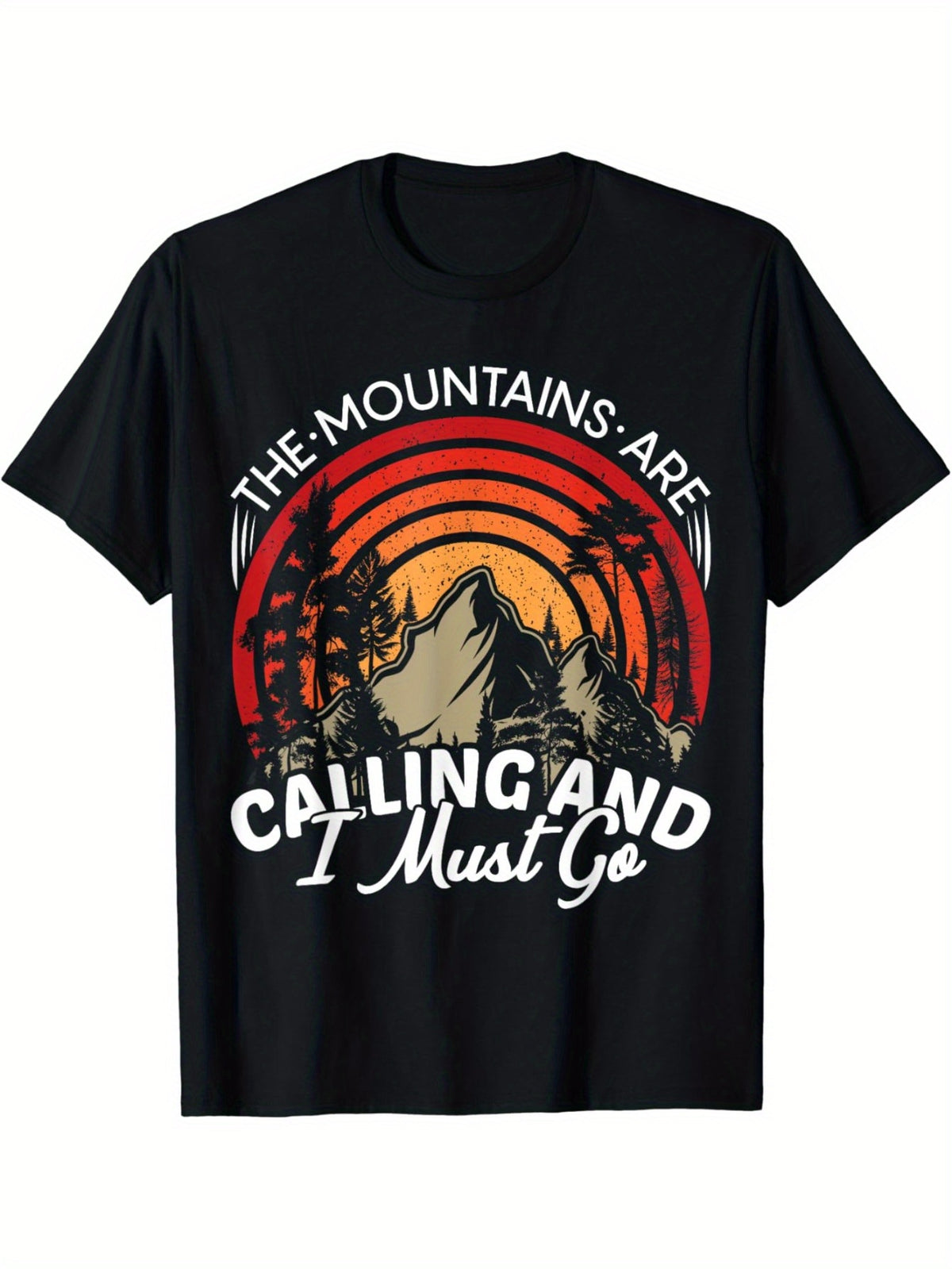 The Mountains Are Calling And I Must Go T-Shirt