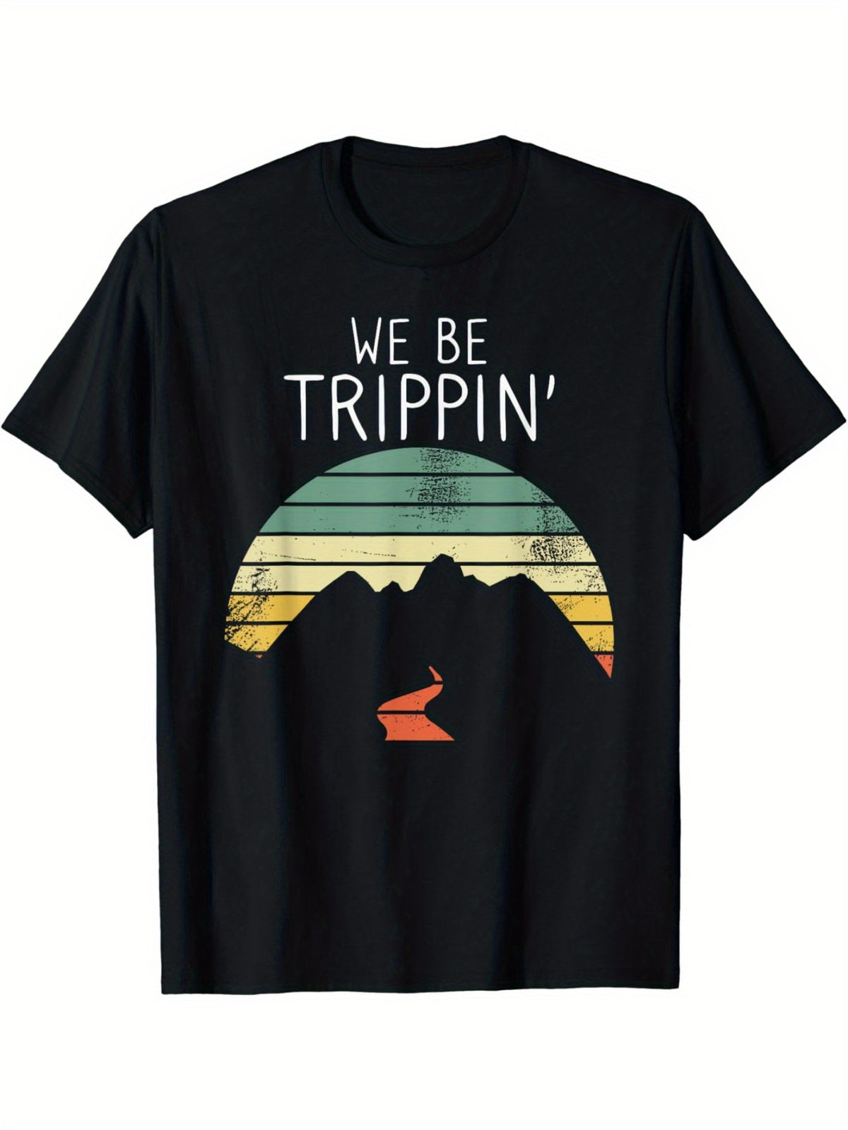 We Be Trippin Travel Road Trip T-Shirt