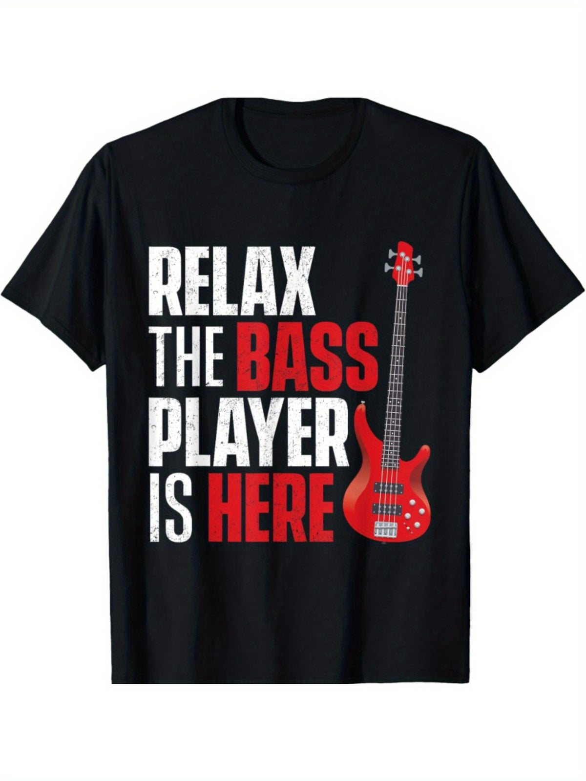 Relax The Bass Player Is Here - Men's Cotton Graphic T-Shirt for Bassists & Guitarists, Black with Red Print, Casual Crew Neck, All-Season Comfort Fit