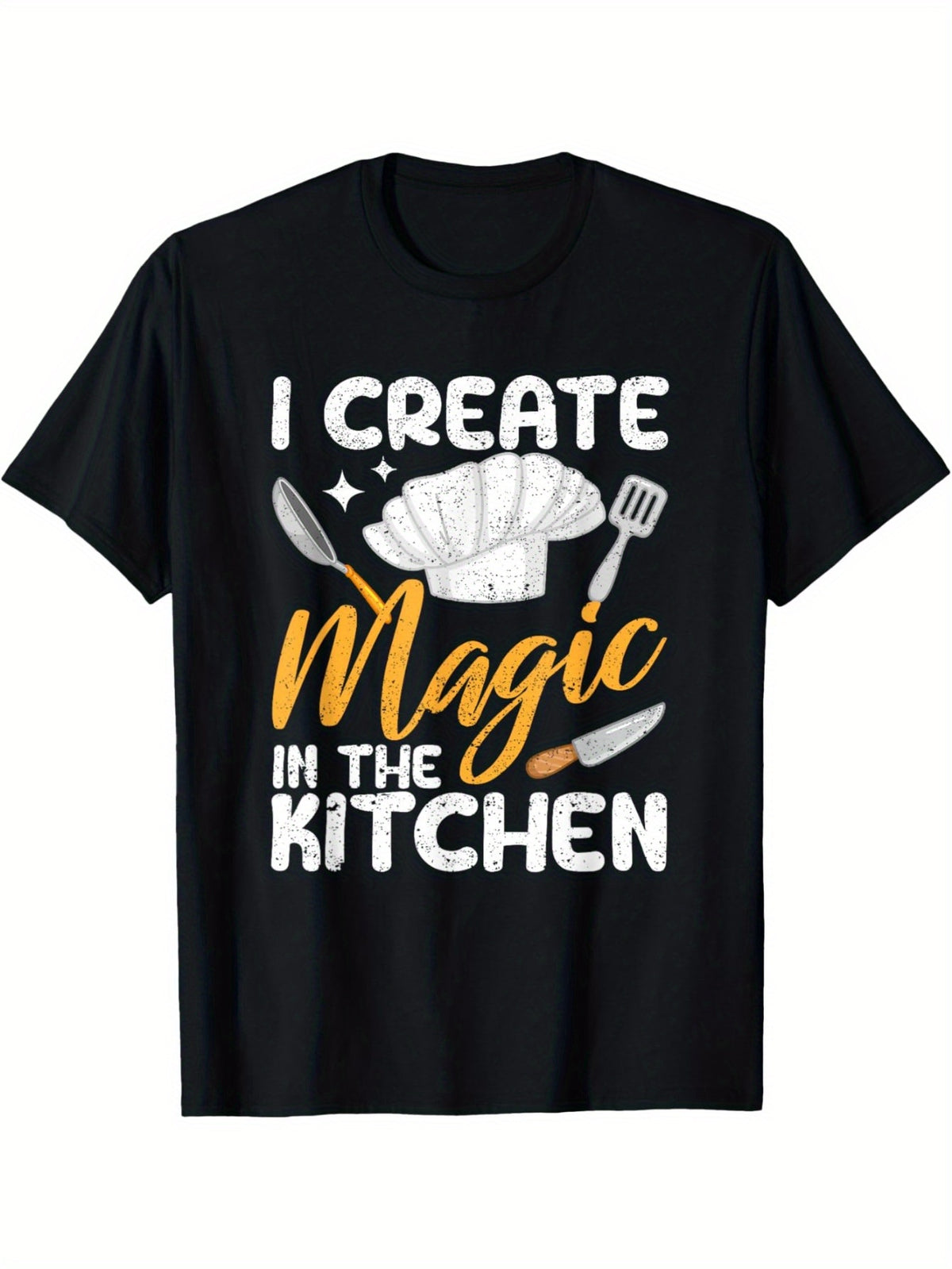 I Create Magic In The Kitchen Funny Cooking Foodie Chef Cook T-Shirt