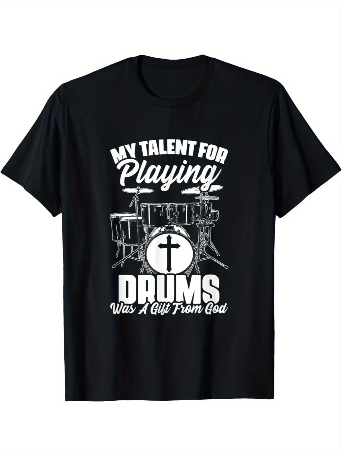 Drums Gift From God Drumming Percussion Christian Drummer T-Shirt