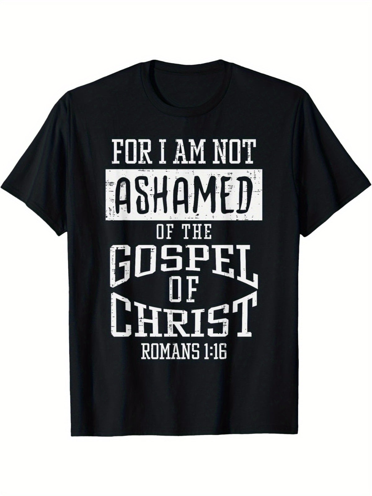 Not Ashamed Gospel Bible Jesus Christian Gift T-Shirt