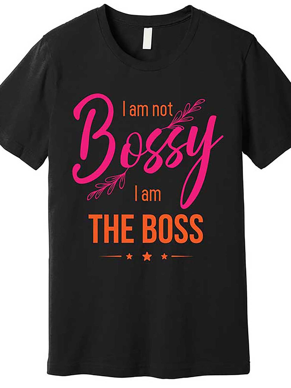 Entrepreneurs And Investors For I Am Not Bossy I Am The Boss Gift Premium T-Shirt 577933 funny Men'S Short Sleeve Graphic T-shirt Collection black TT2