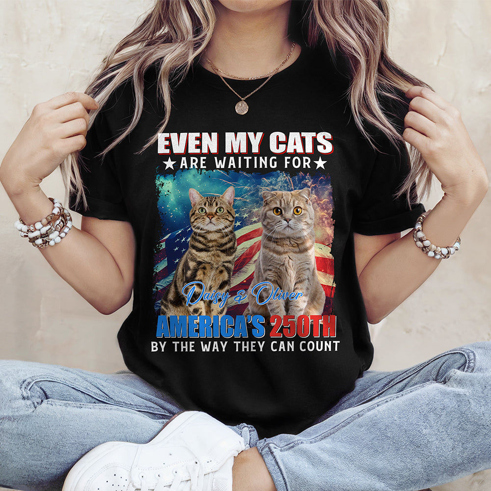 Custom Photo Even My Dogs Cats Are Waiting For America¡¯s 250th Dark Shirt HO82 900332