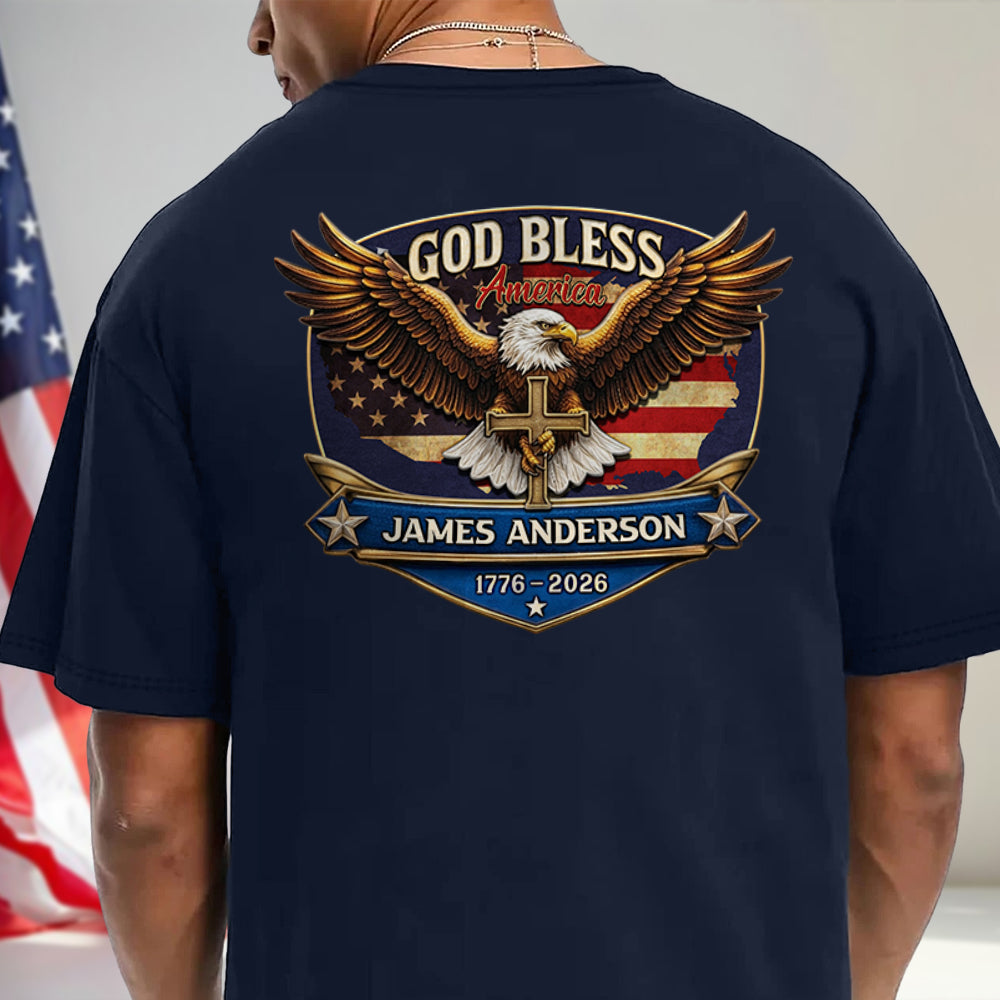 Personalized Patriotic 250th Anniversary God Bless America Eagle 1776¨C2026 Backside Shirt HO82 901852