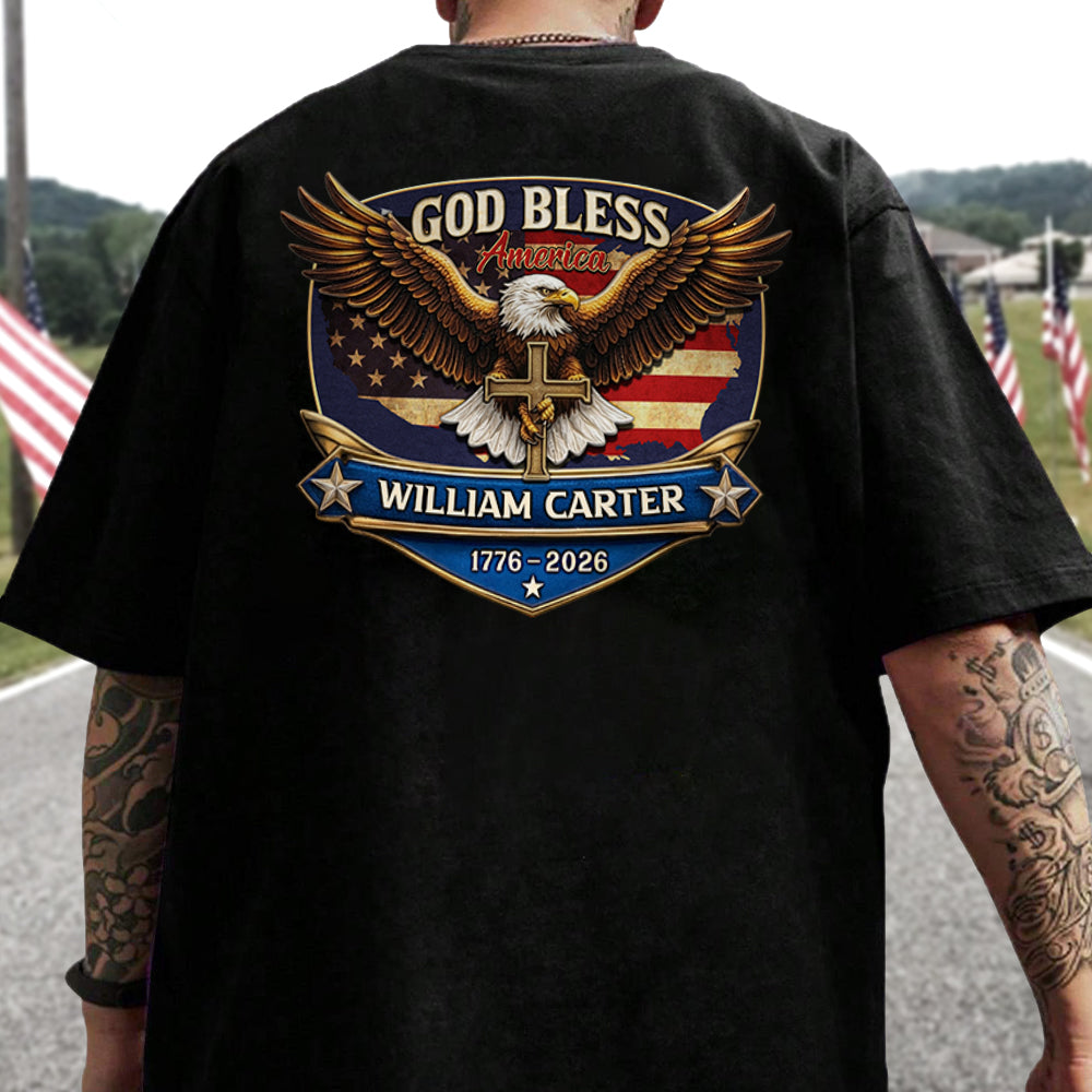 Personalized Patriotic 250th Anniversary God Bless America Eagle 1776¨C2026 Backside Shirt HO82 901852