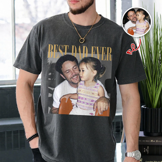 Custom Photo Best Dad Ever Comfort Shirt - Dad, Grandpa, Father's Day Gift, HO82 902712