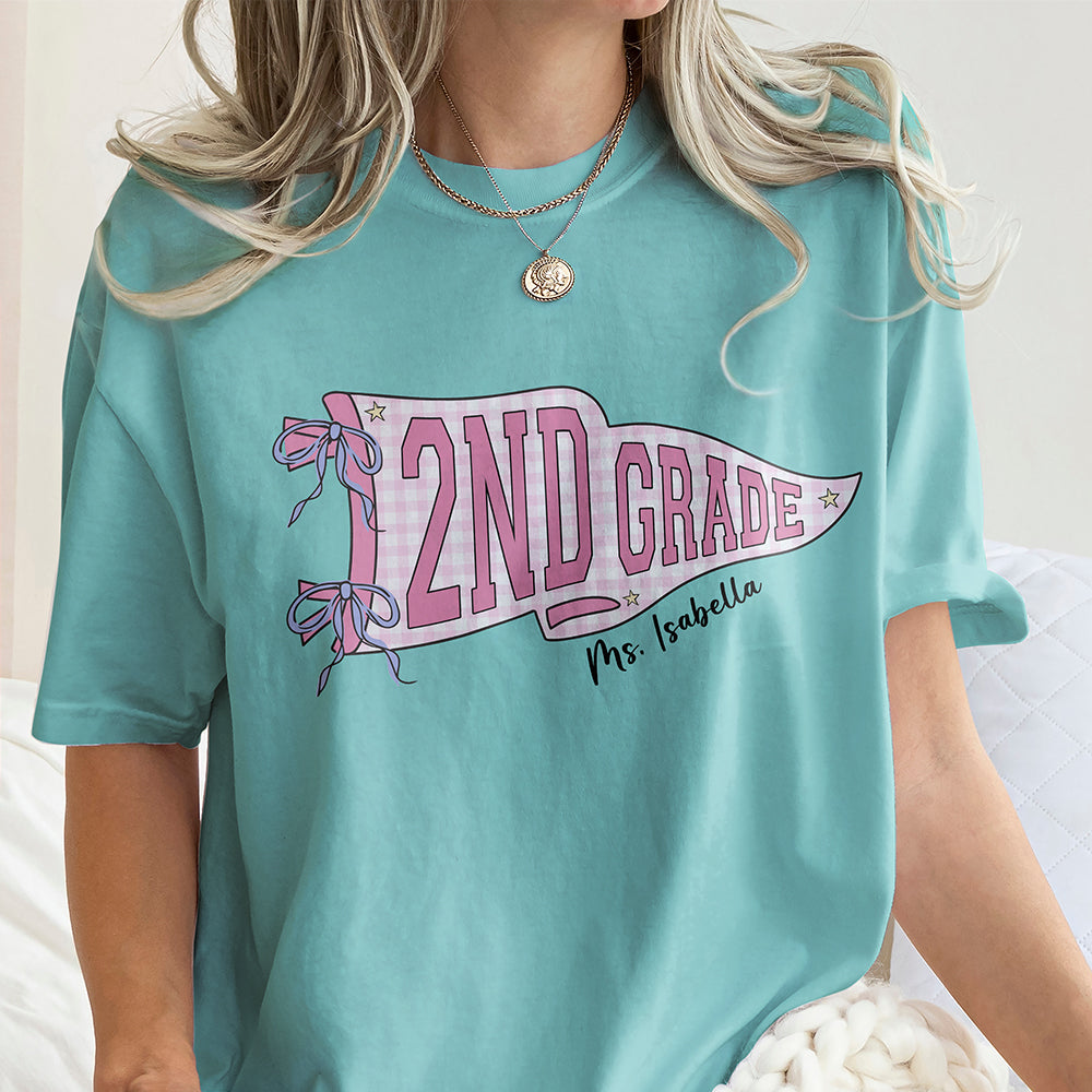 Custom Teacher Name Grade Comfort Shirt - Personalized Teacher Gift CH07 911996
