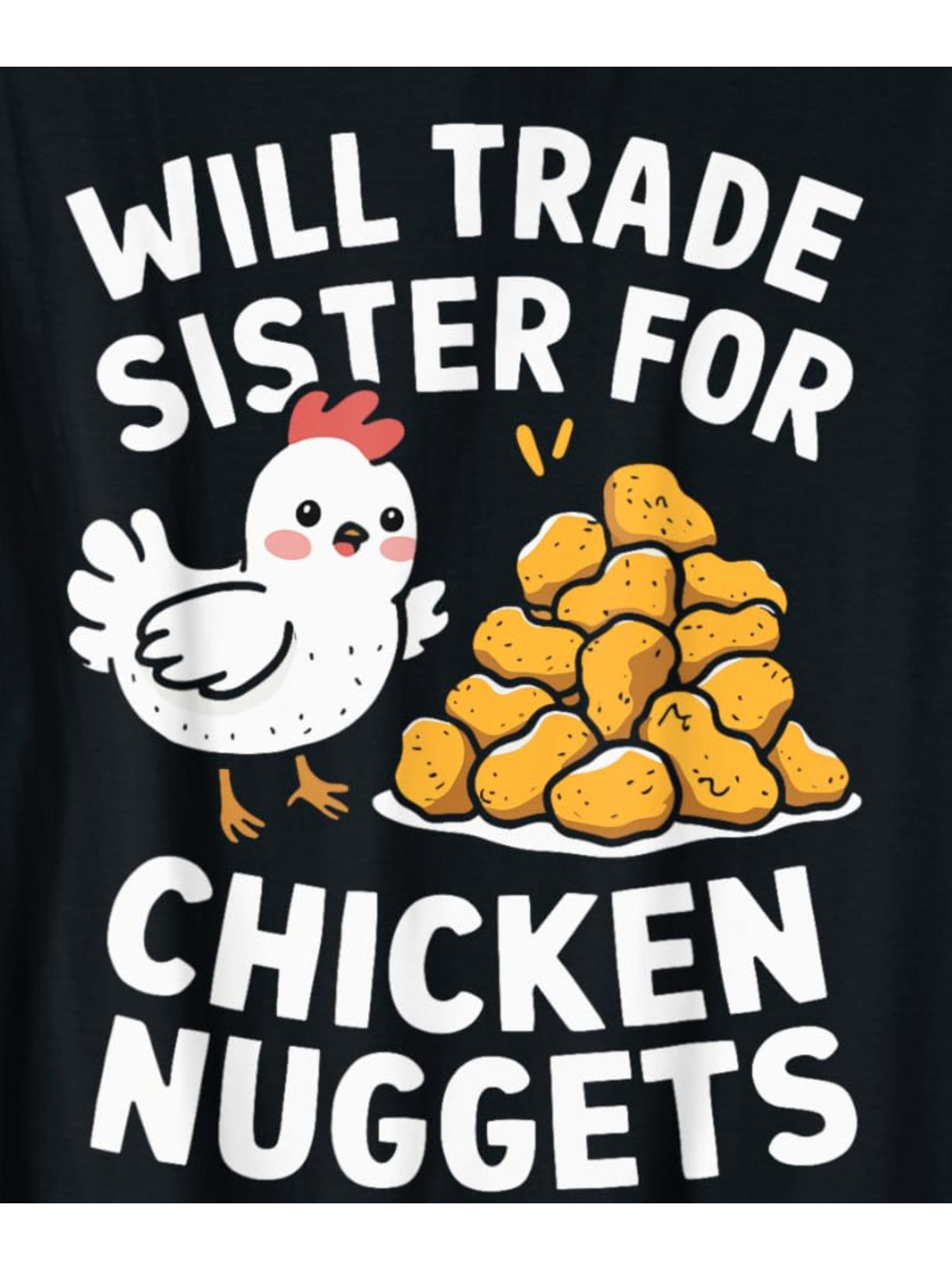 Funny 'Trade Sister for Chicken Nuggets' Men's T-Shirt - Soft Cotton, Casual & Comfortable Summer Tee with Retro Print, Perfect Gift for Him
