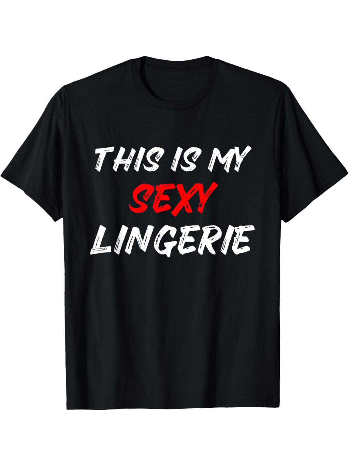 This Is My Sexy Lingerie Funny Valentines Day Quote Retro Trendy Printed T-shirt, Men'S Casual and Comfortable T-shirt Summer, Men'S Short-sleeved Top for Everyday Activities Birthday Gift to Men