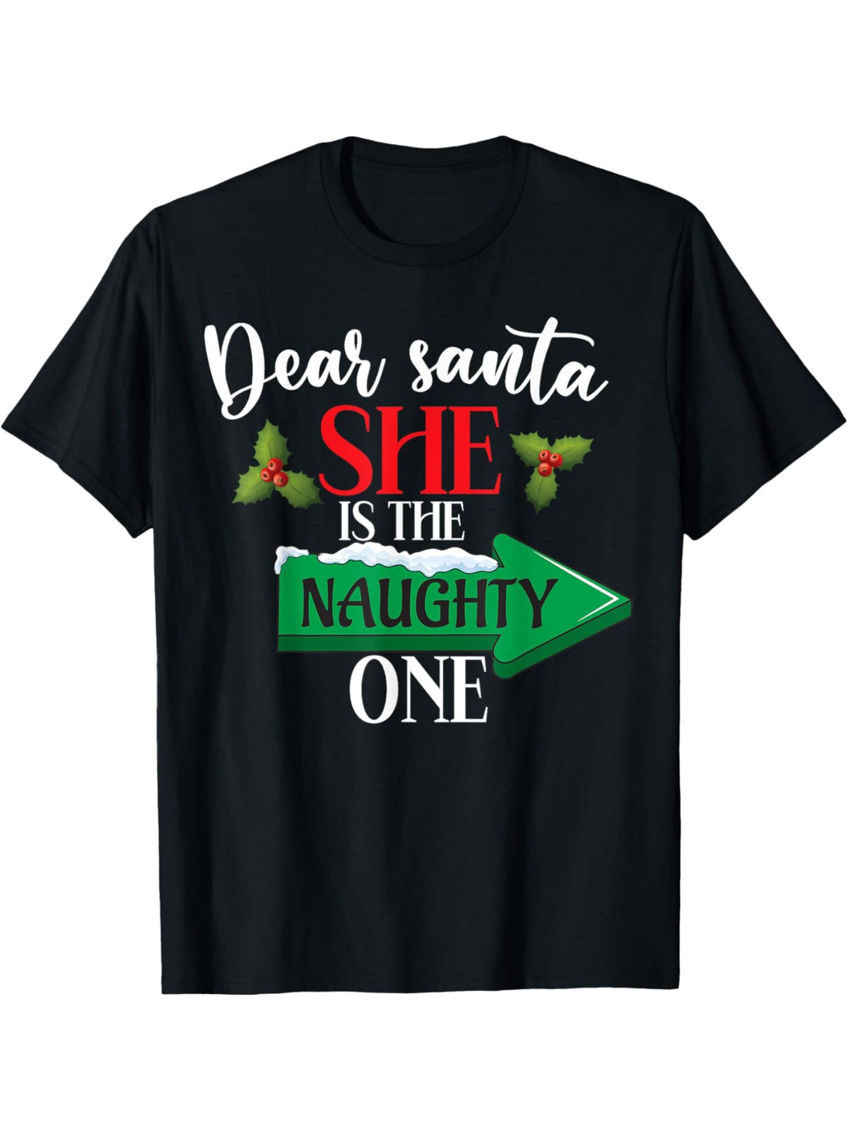 Dear Santa She Is The Naughty One Couple Christmas Funny Valentines Day Quote Retro Trendy Printed T-shirt, Men'S Casual and Comfortable T-shirt Summer, Men'S Short-sleeved Top for Everyday Activities Birthday Gift to Men