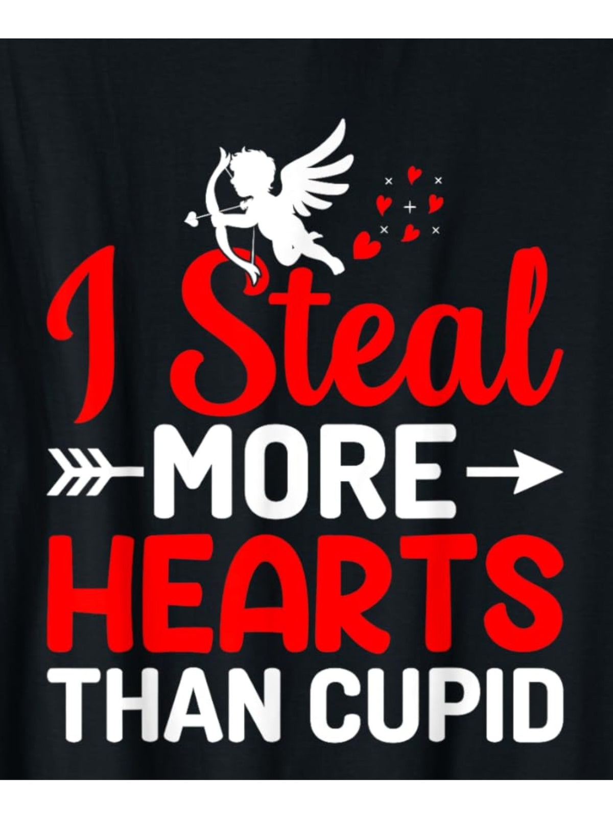 Cupid's Rival: Men's 'I Steal More Hearts Than Cupid' Funny Valentine's Day T-Shirt - Soft Cotton, Casual & Comfortable Summer Tee for Casual Attire