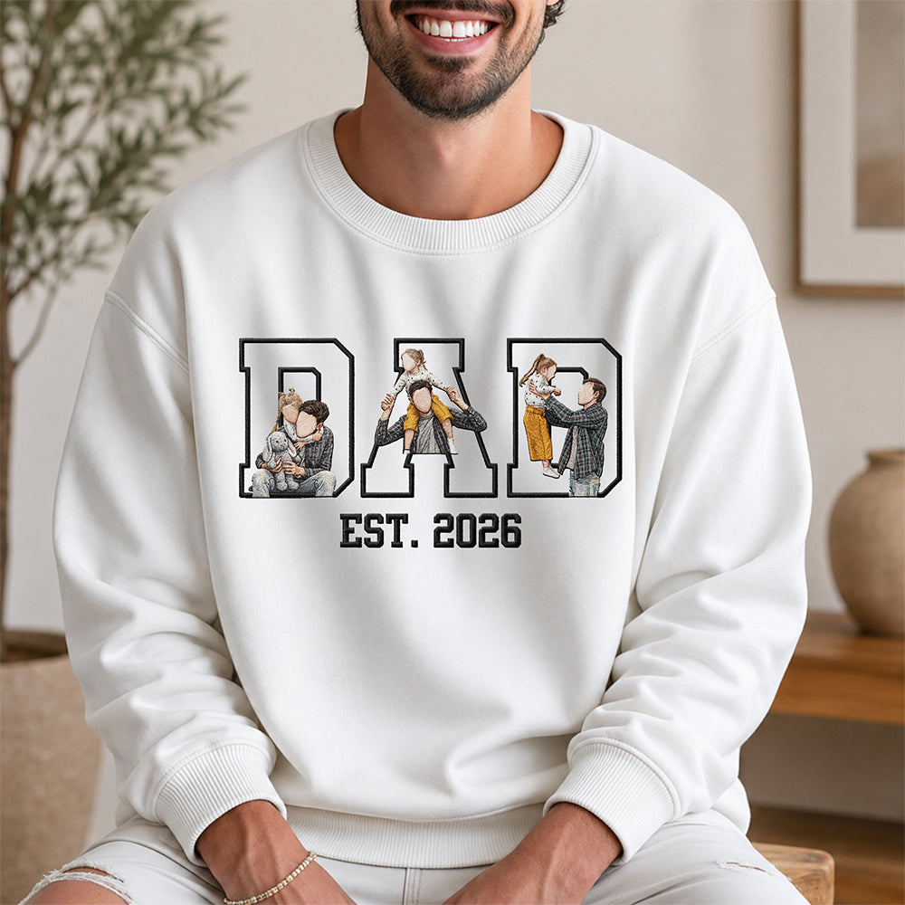 Custom Portrait from Photo Dad Embroidered Sweatshirt - Personalized Father¡¯s Day Gift CH07 911718