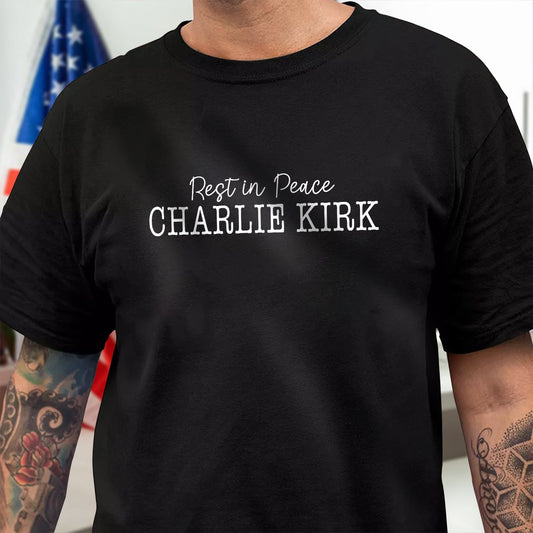 Rest In Peace Charlie Kirk Memorial Dark Shirt LM32 65447