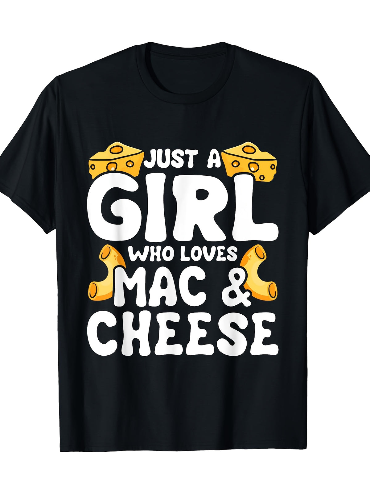 Just A Girl Who Loves Mac & Cheese" - Women's 100% Cotton T-Shirt, Comfy Casual Style with Short Sleeves, Round Neck - Perfect for All Seasons