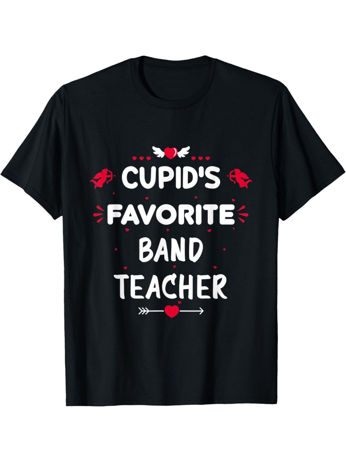 Cupid's Favorite Band Teacher Funny Valentine's Day Quotes Retro Trendy Printed T-shirt, Men's Casual and Comfortable T-shirt Summer, Men's Short-sleeved Top for Everyday Activities Birthday Gift Valentine's Day Gift to Men
