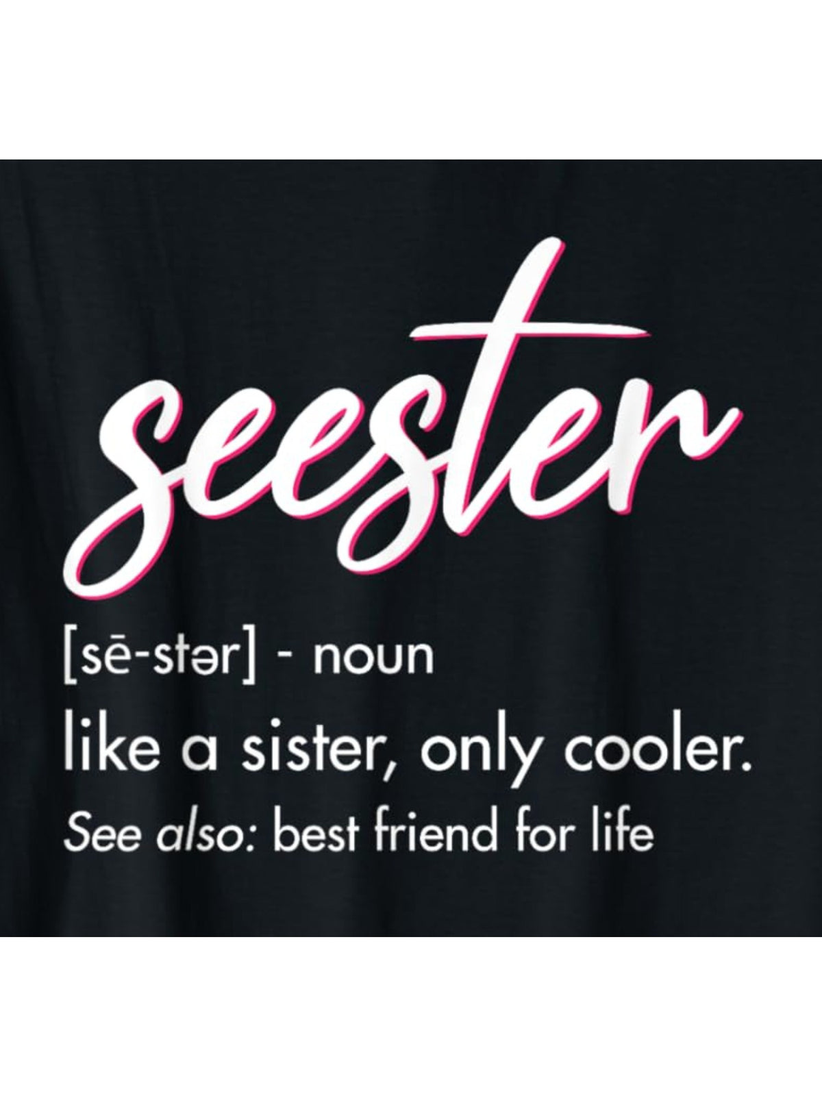 Men's Retro "Seester" Definition Graphic T-Shirt - 100% Cotton Soft Breathable Regular Fit Casual Summer Tee with Pink Cursive Print, Machine Washable Black Top for Casual Attire & Birthday Gifts
