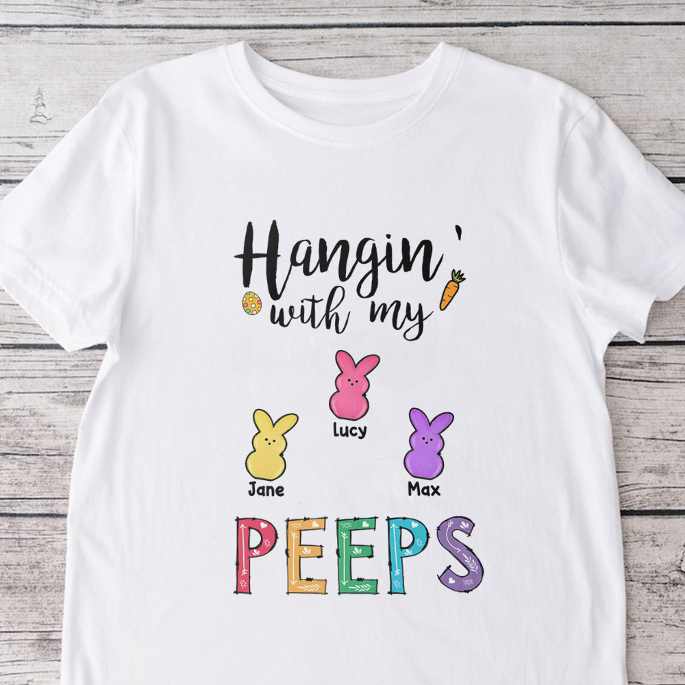 Hangin¡¯ With My Peeps Easter Bright Shirt Personalized Gift For Easter Day HO82 901210