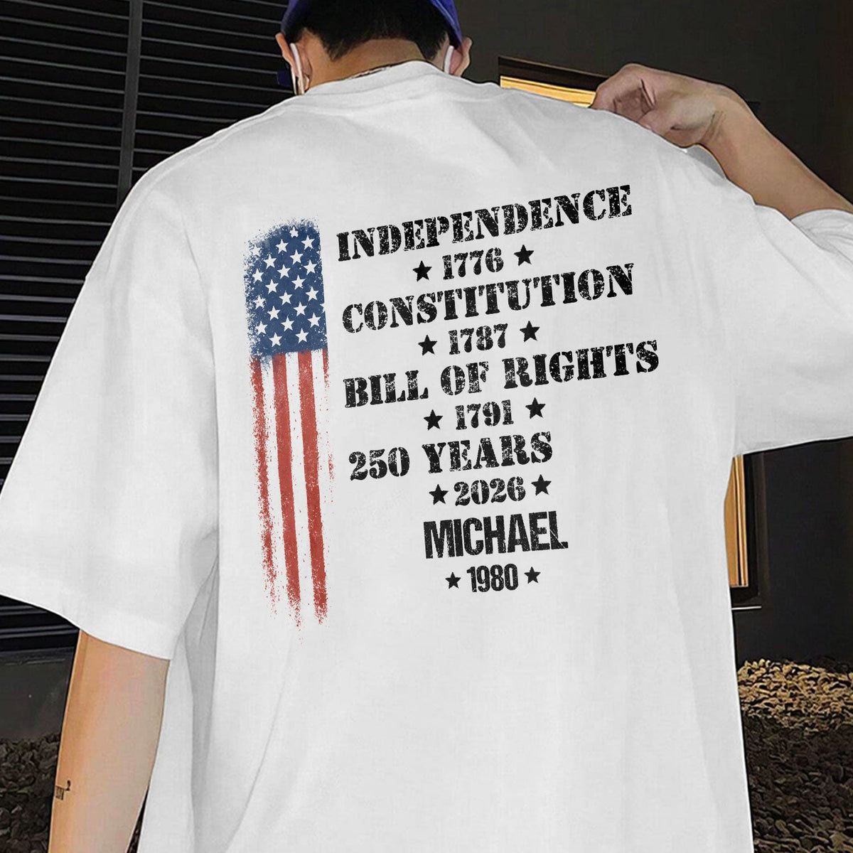 Personalized 250 Years Of America Back Shirt ¨C Independence 1776 Constitution 1787 Bill Of Rights Patriotic USA TH10 898929