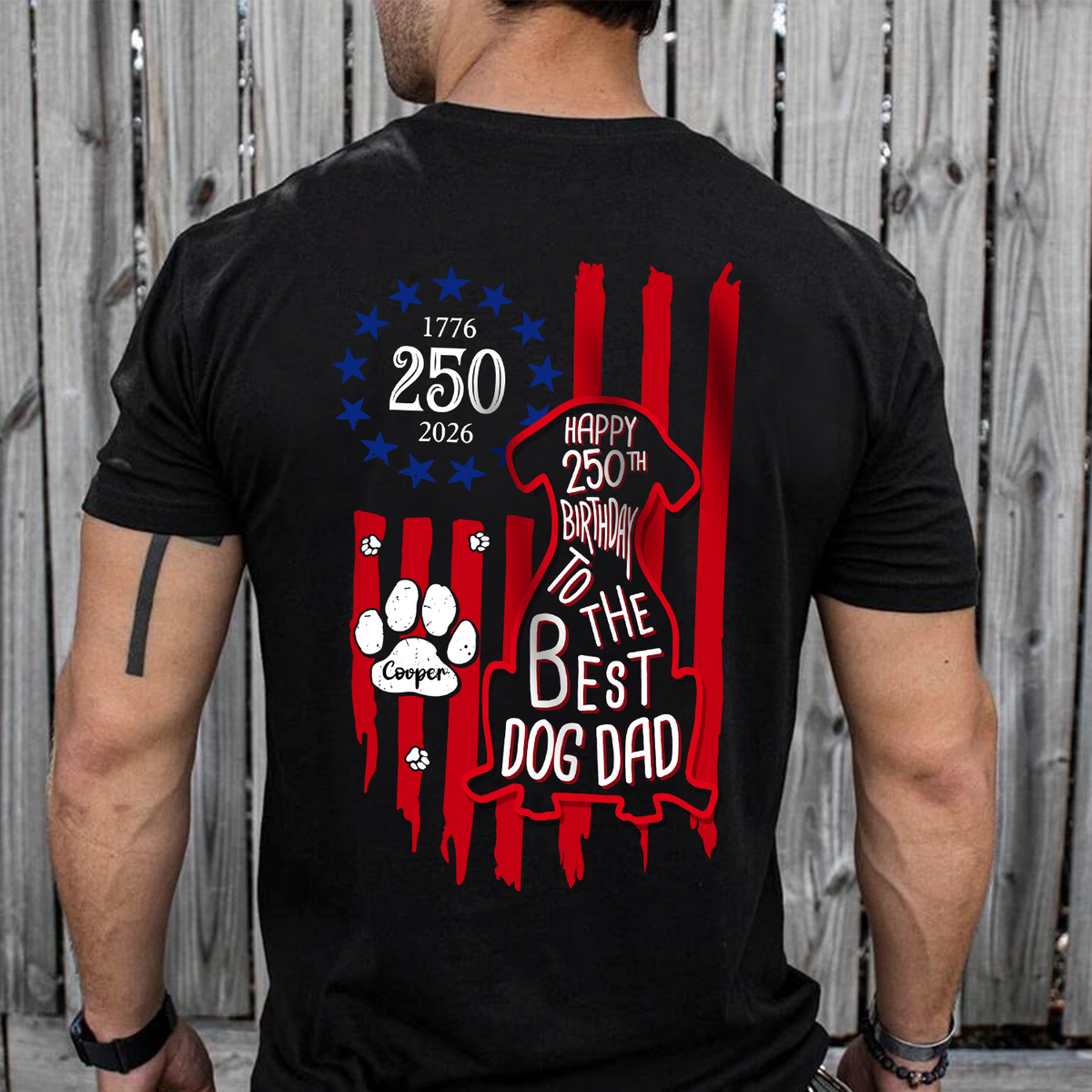 Custom Name Happy 250th Birthday To Best Dog Dad Dog Mom America Flag Back Dog Shirt CH07 911890