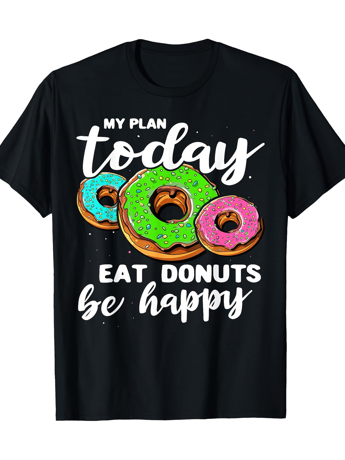 Women's Casual Short Sleeve T-Shirt - "My Plan Today Eat Donuts & Be Happy" Colorful Donut Graphic Tee, Black Regular Fit Round Neck Top for Doughnut Lovers, Fun Weekend Wear | Comfortable Fabric