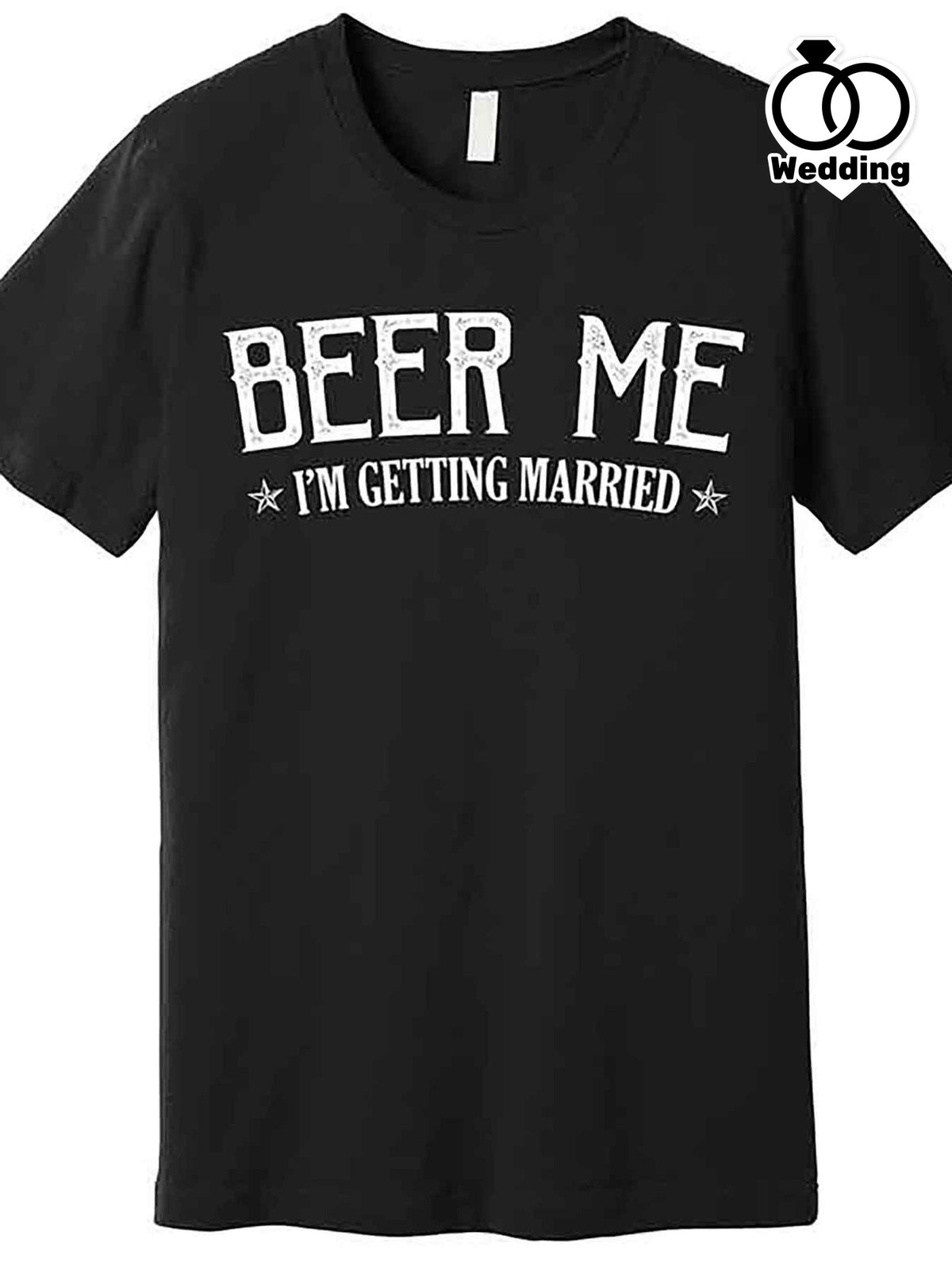 [Playful Humor] Beer Me I'm Getting Married Funny Men’s Graphic T-Shirt - Black Cotton Short Sleeve Tee with White Print, Casual Wedding Celebration Shirt for Groom
