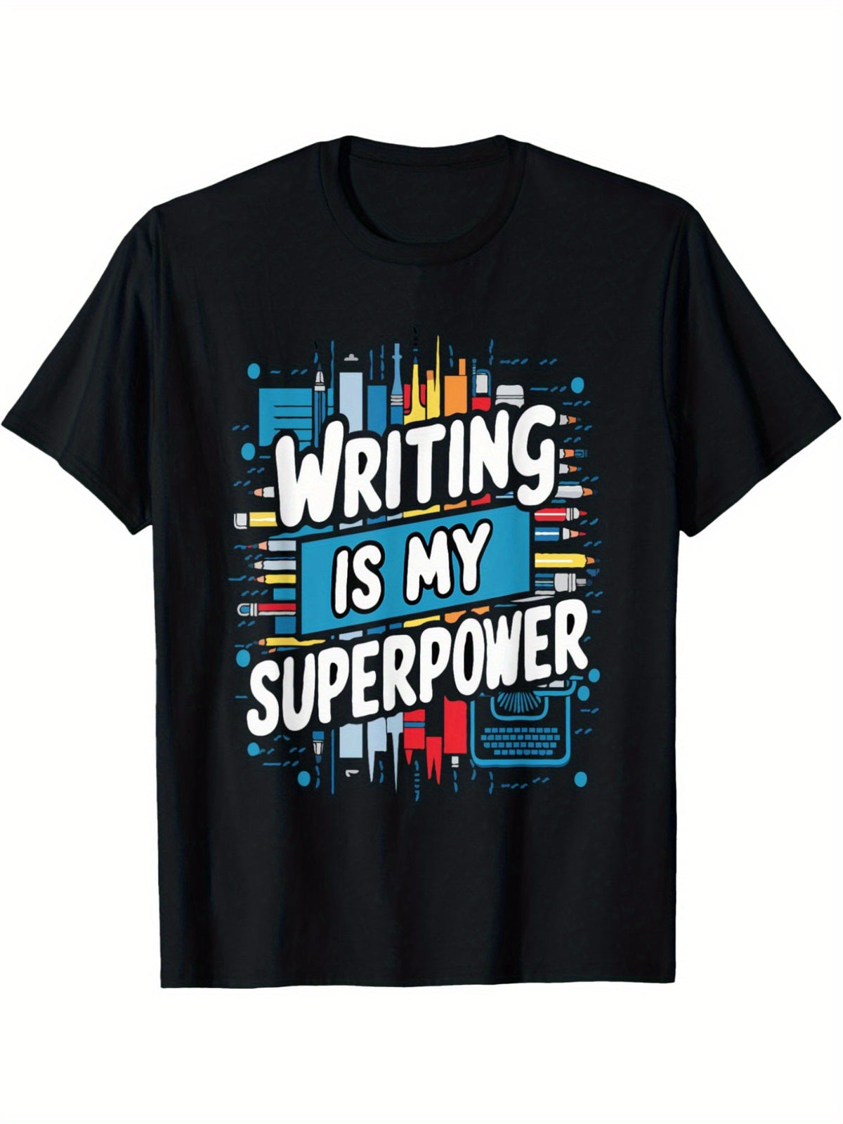 Men's 'Writing Is My Superpower' Funny Quote T-Shirt - Soft Cotton, Casual & Comfortable Summer Tee for Casual Attire, Perfect Gift for Birthdays & Valentine's Day, Retro Trendy Printed, Short-sleeved Top, Activities