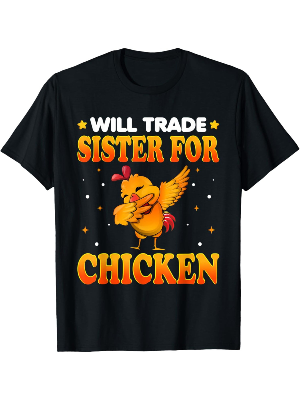 "Will Trade Sister for Chicken" Funny Retro Printed T-Shirt - Men's Casual Comfortable Cotton Tee, Short-Sleeved Summer Top, Ideal Birthday Gift, Everyday Activities, Trendy, Fried Chicken