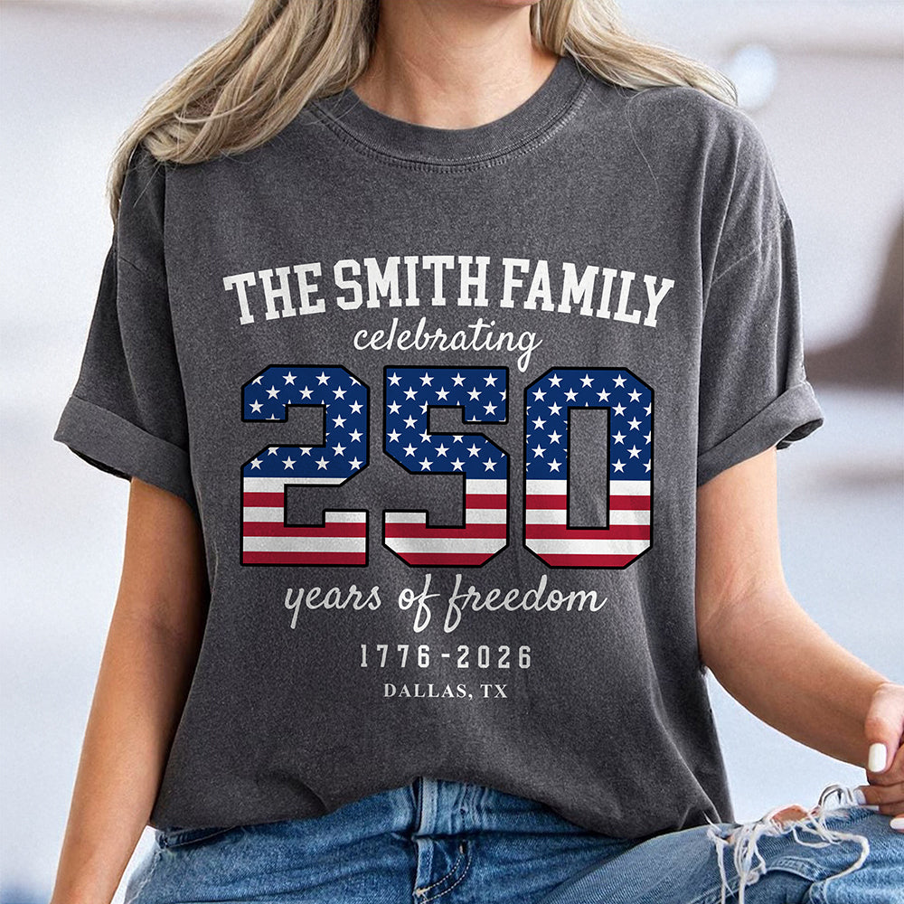 Custom Family Name Celebrating 250 Years Of Freedom 1776-2026 Comfort Shirt TH10 170241