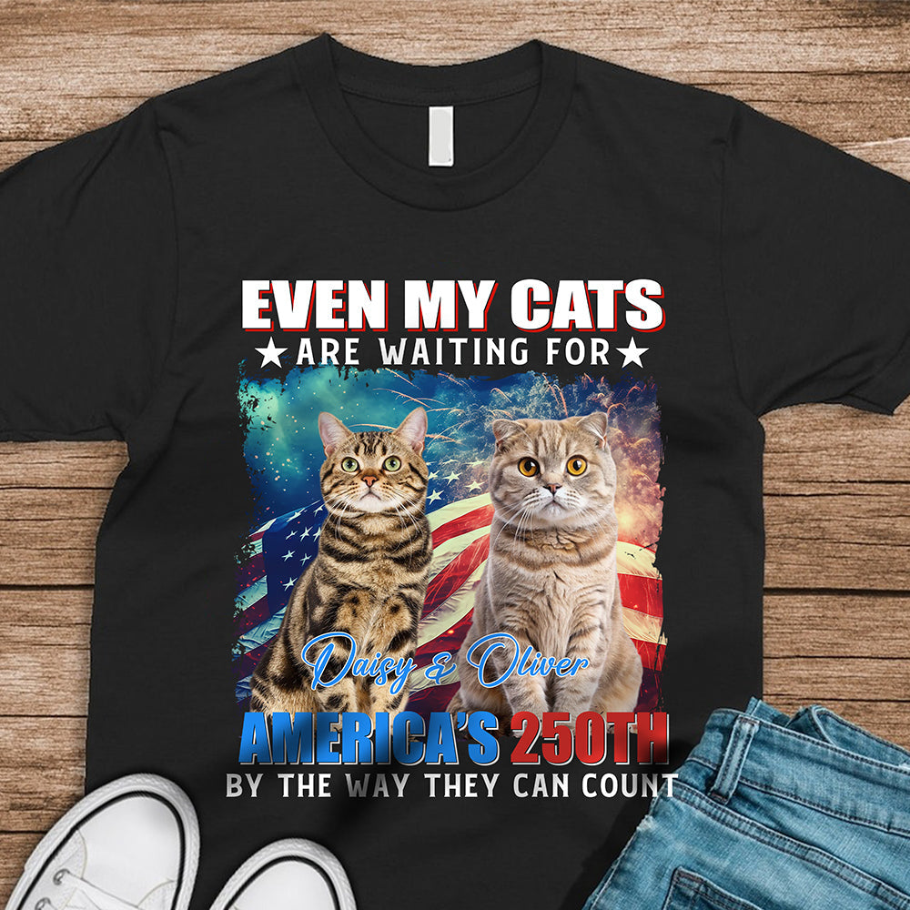 Custom Photo Even My Dogs Cats Are Waiting For America¡¯s 250th Dark Shirt HO82 900332